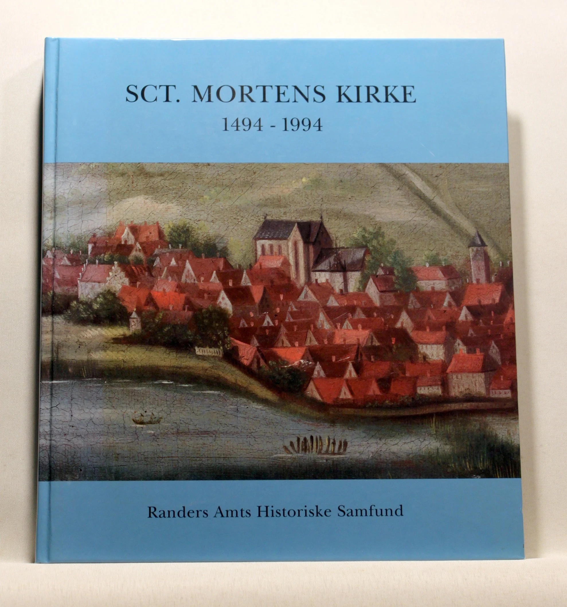 Sct. Mortens Kirke i Randers 1494-1994