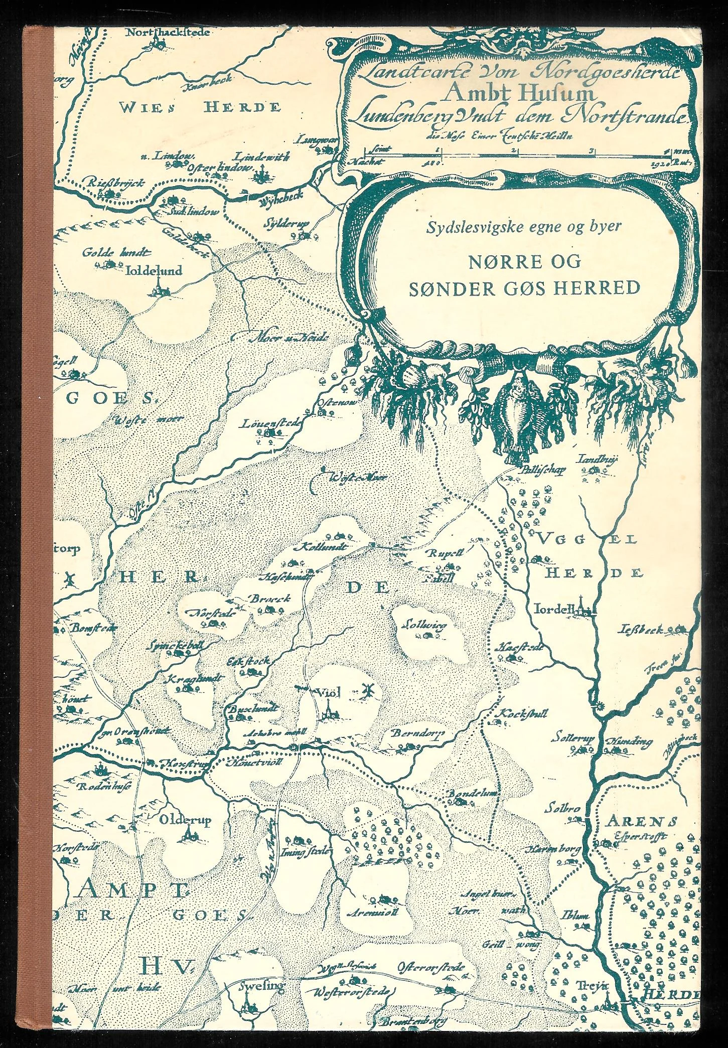 Nørre og Sønder Gøs Herred. Sydslesvigske egne og byer