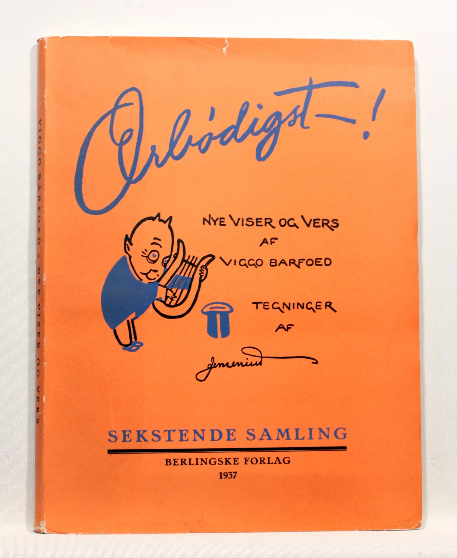 Ærbødigst-! Nye viser og vers. 16. samling