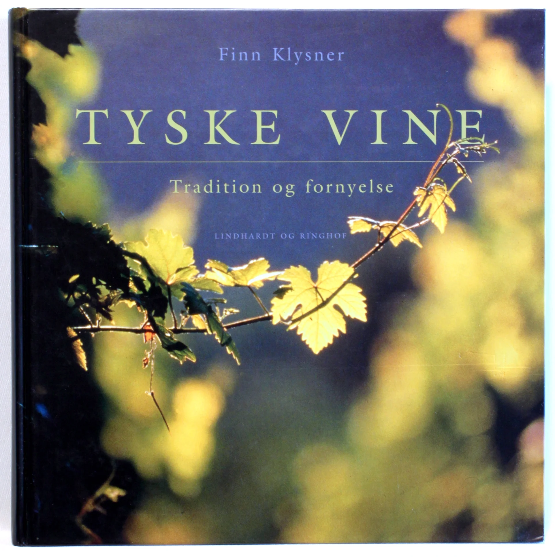 Tyske vine. Tradition og fornyelse