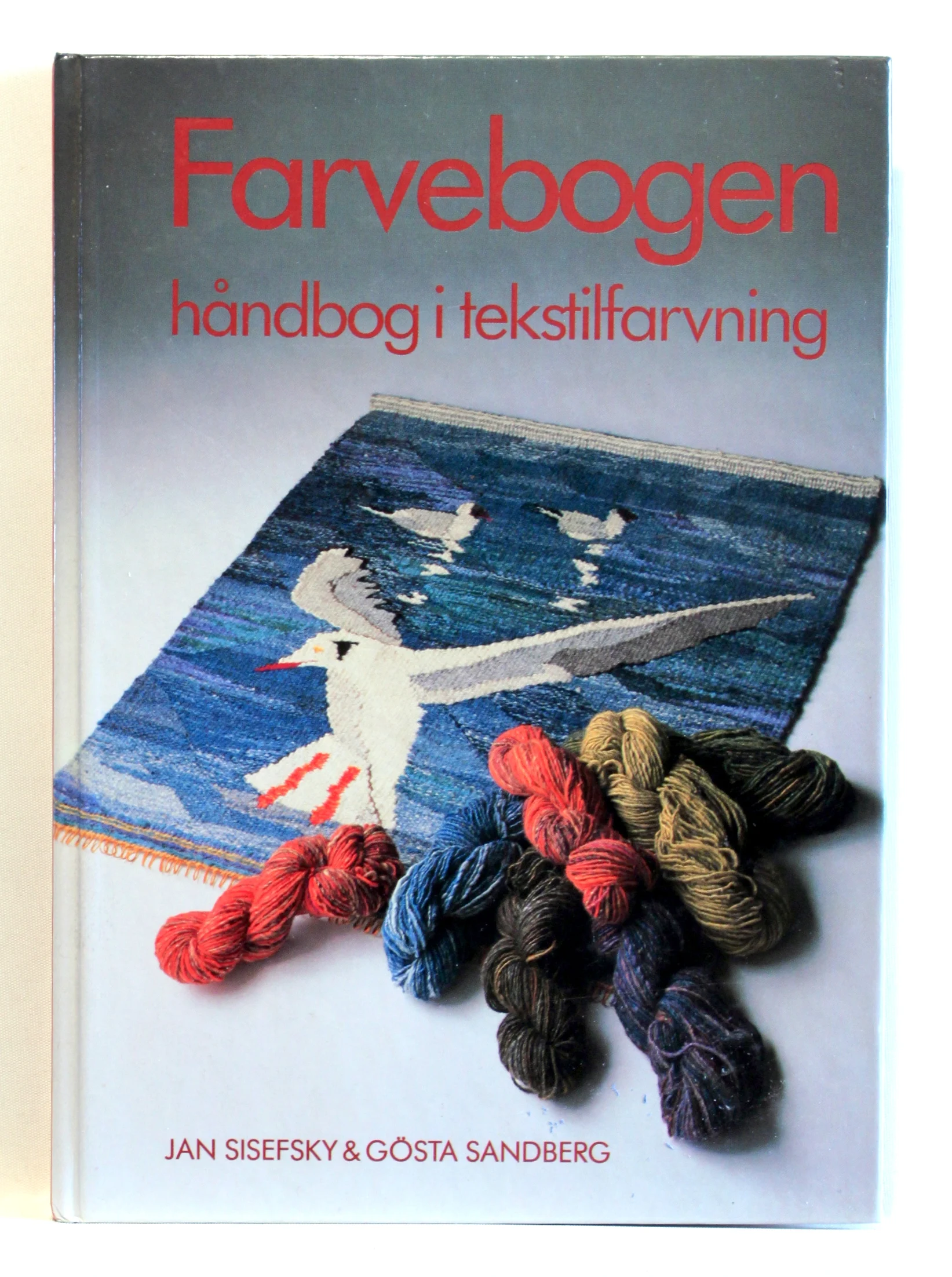 Farvebogen – håndbog i tekstilfarvning