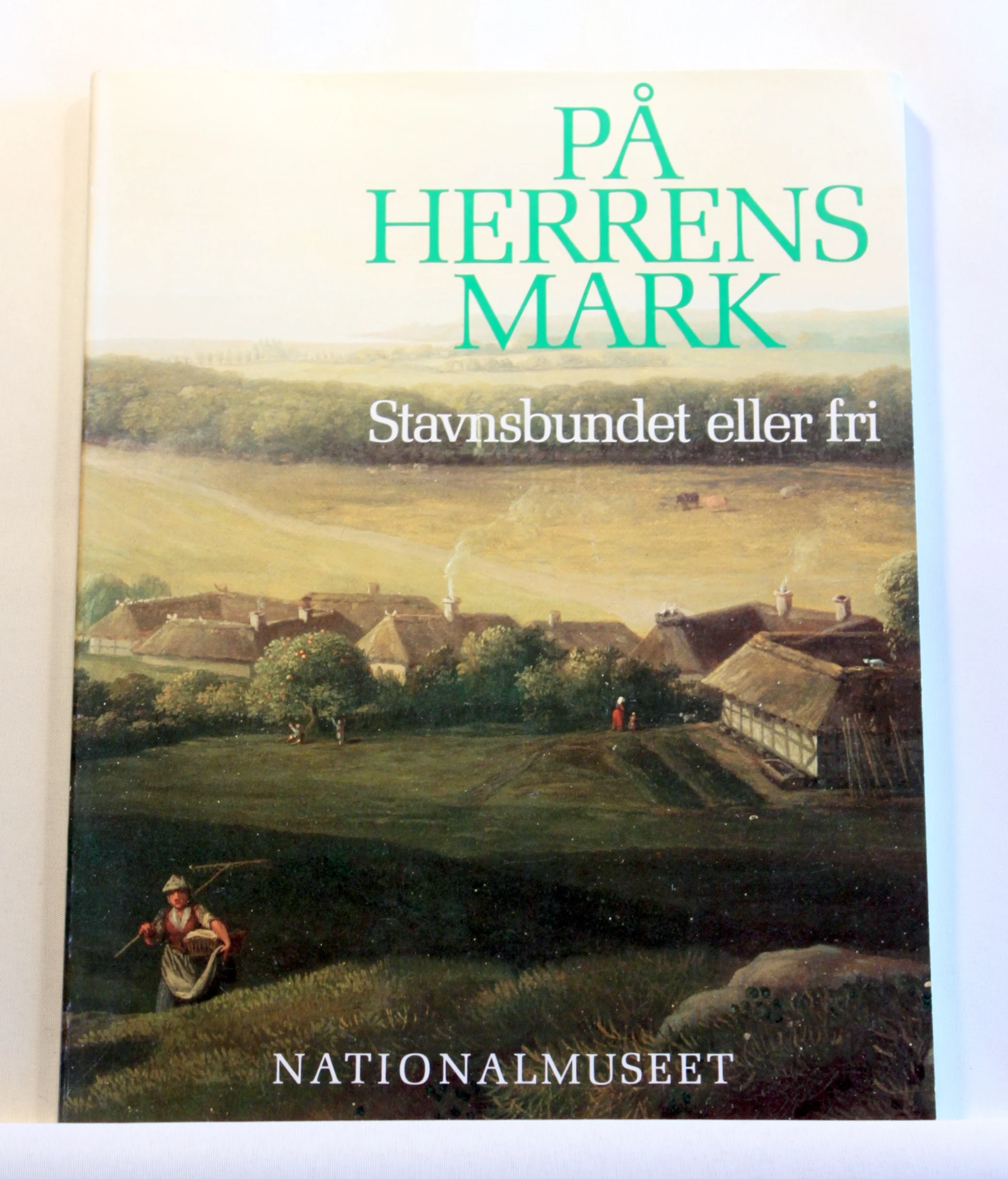 På herrens mark. Stavnsbundet eller fri