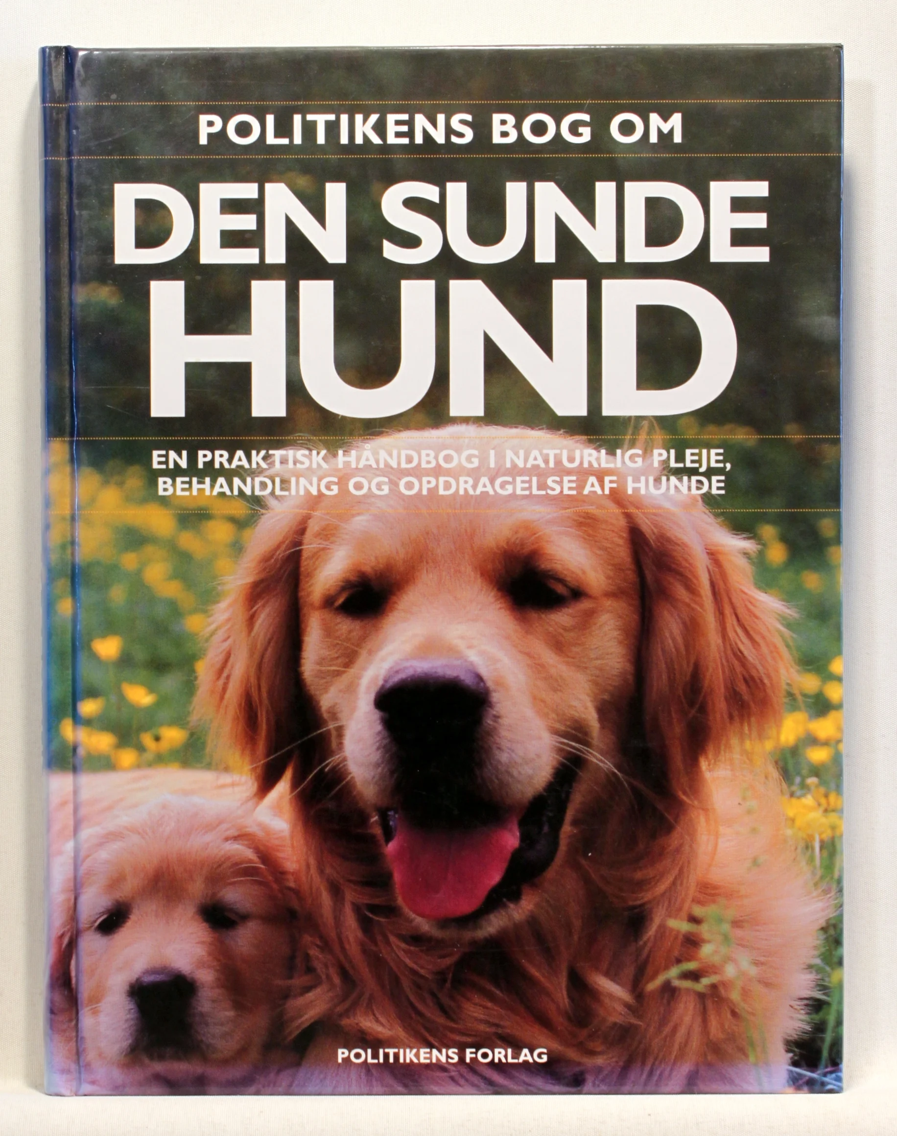Politikens bog om den sunde hund