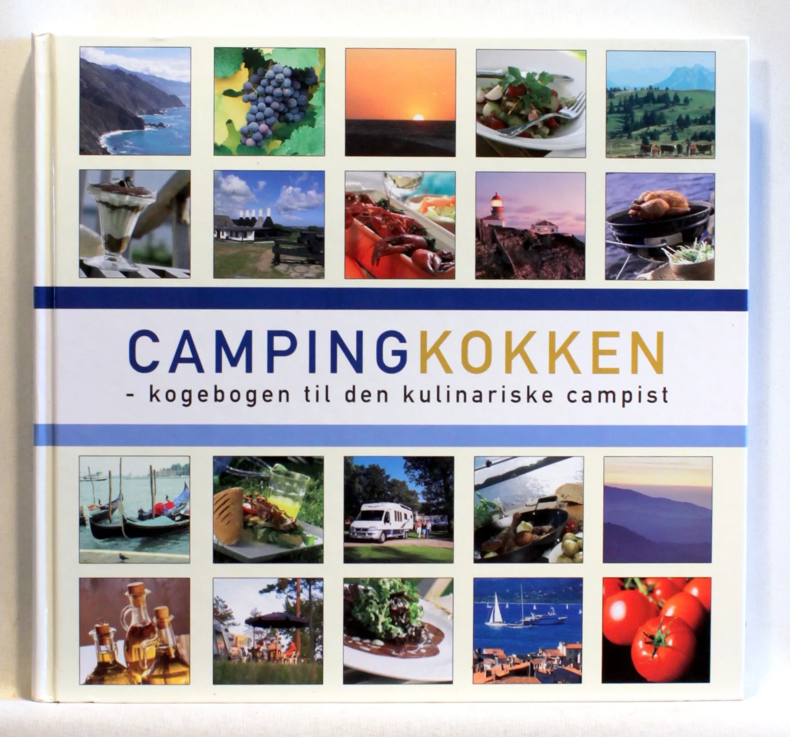 Campingkokken – kogebogen til den kulinariske campist