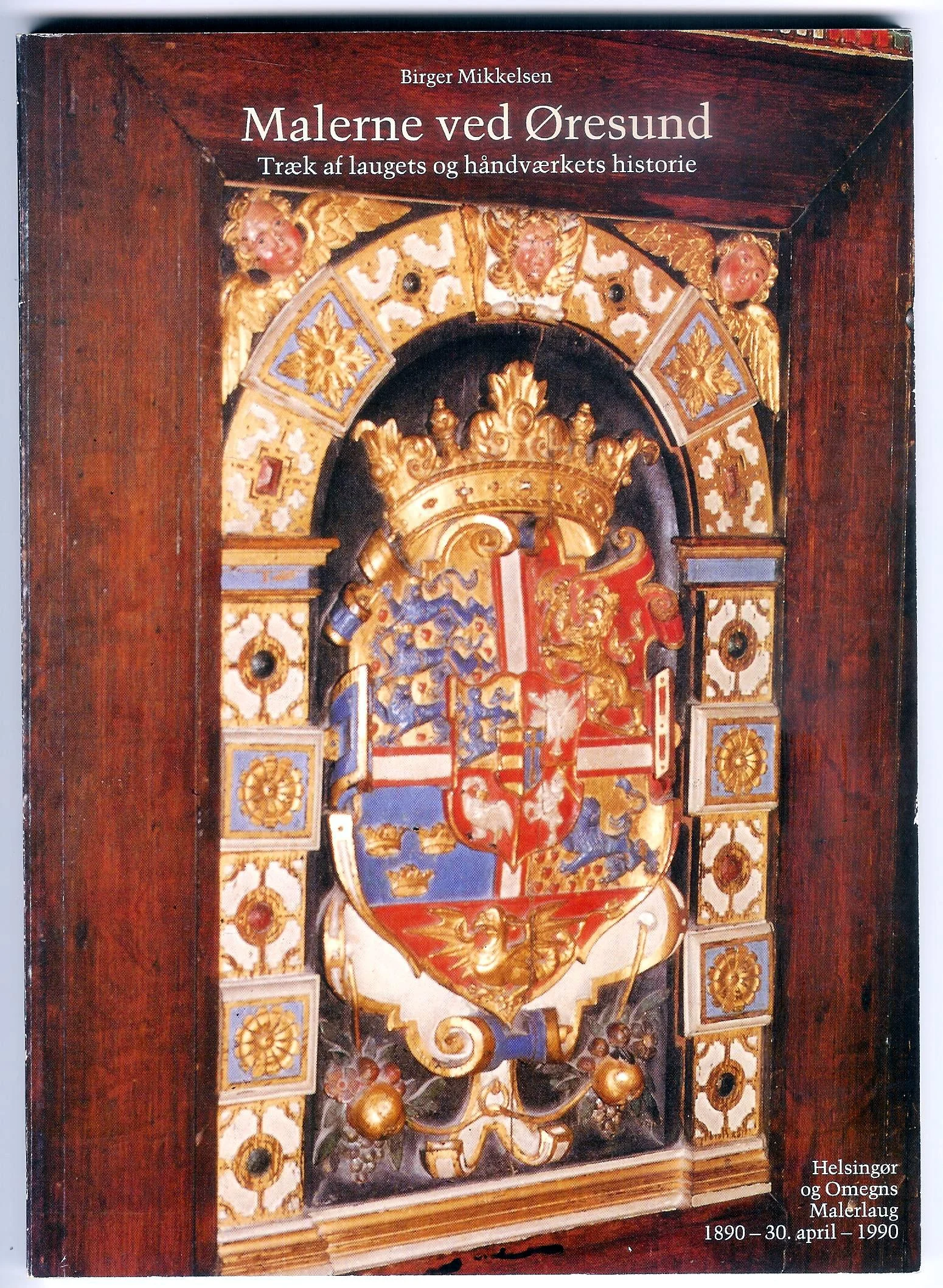 Malerne ved Øresund. Træk af laugets og håndværkets historie