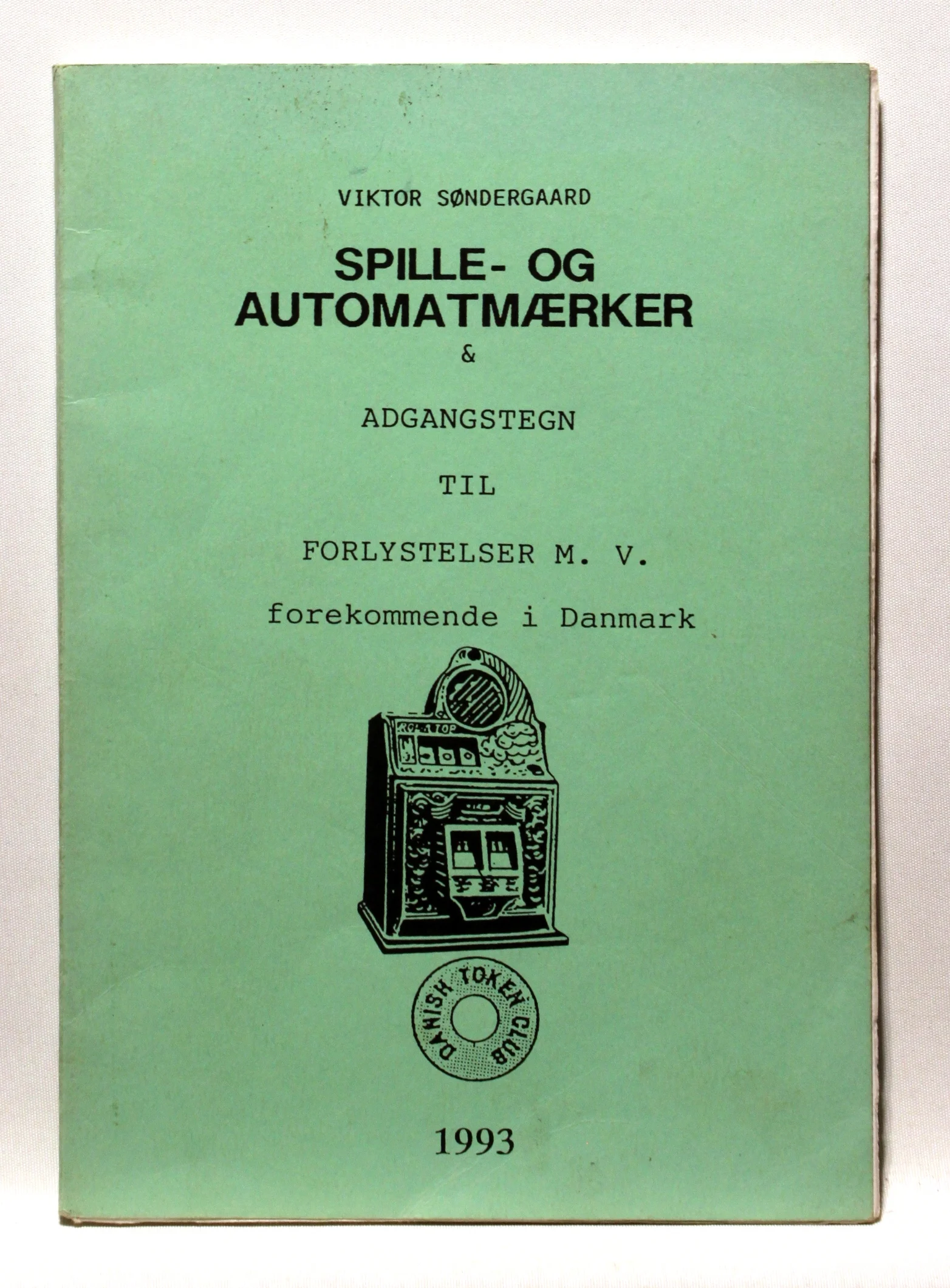 Spille- og automatmærker & adgangstegn til forlystelser m.v. forekommende i Danmark