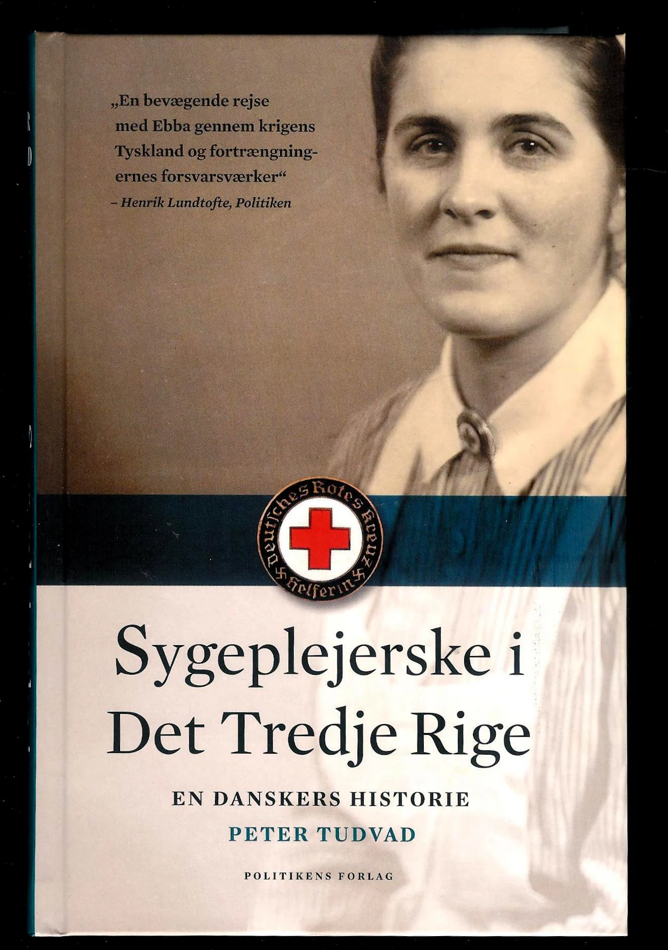 Sygeplejerske i Det Tredje Rige. En danskers historie
