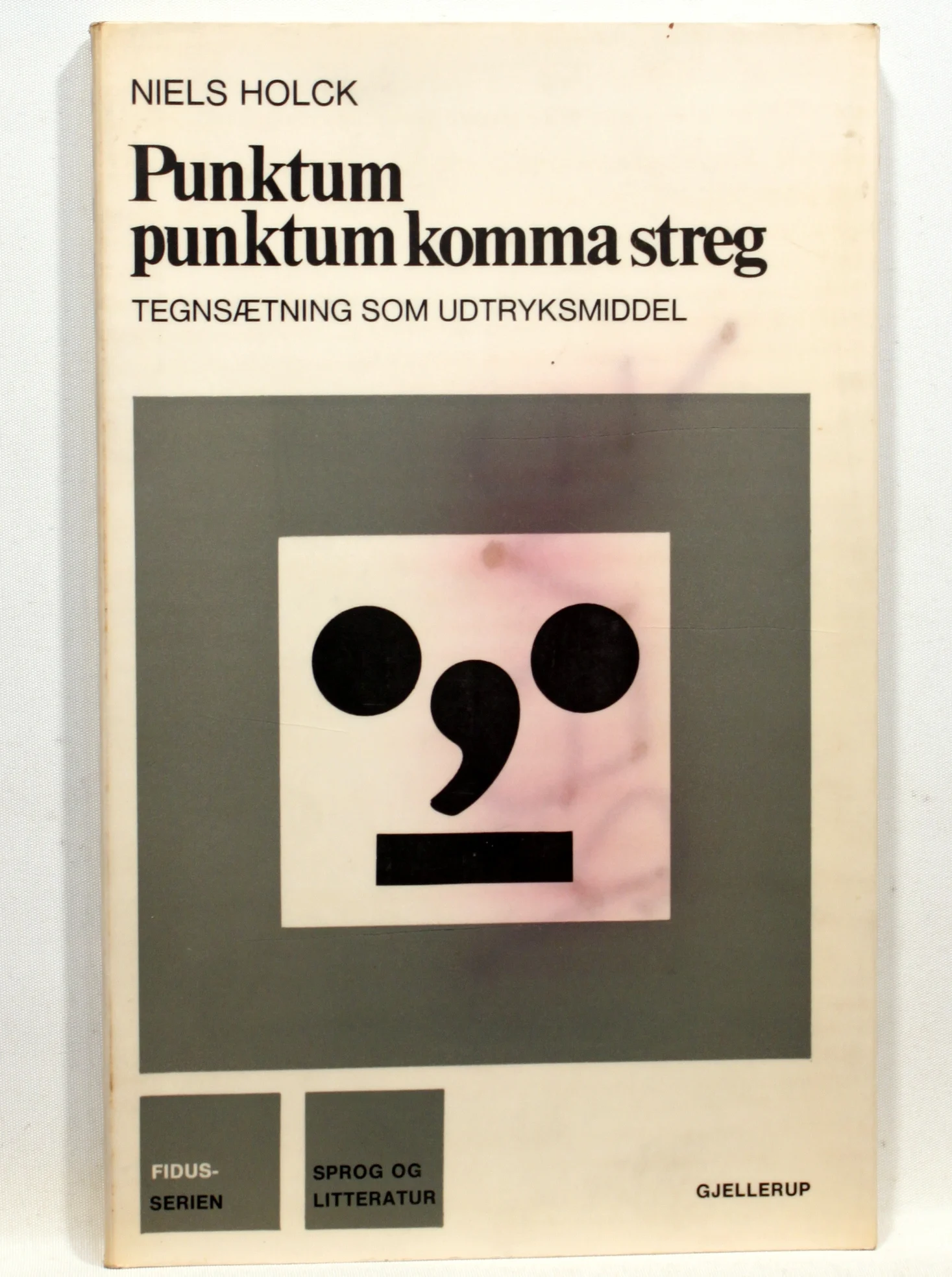 Punktum punktum komma streg. Tegnsætning som udtryksmiddel