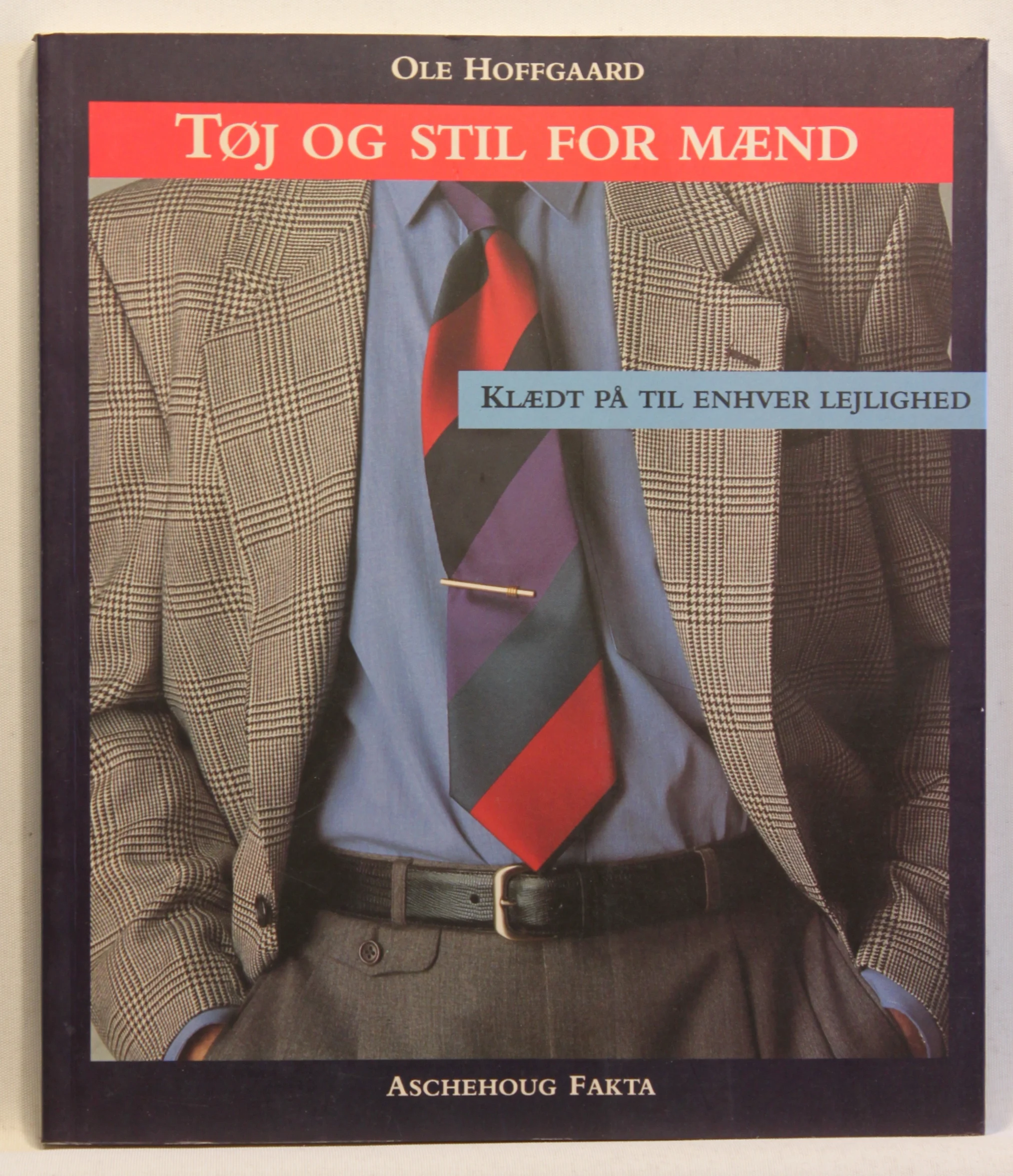 Tøj og stil for mænd. Klædt på til enhver lejlighed