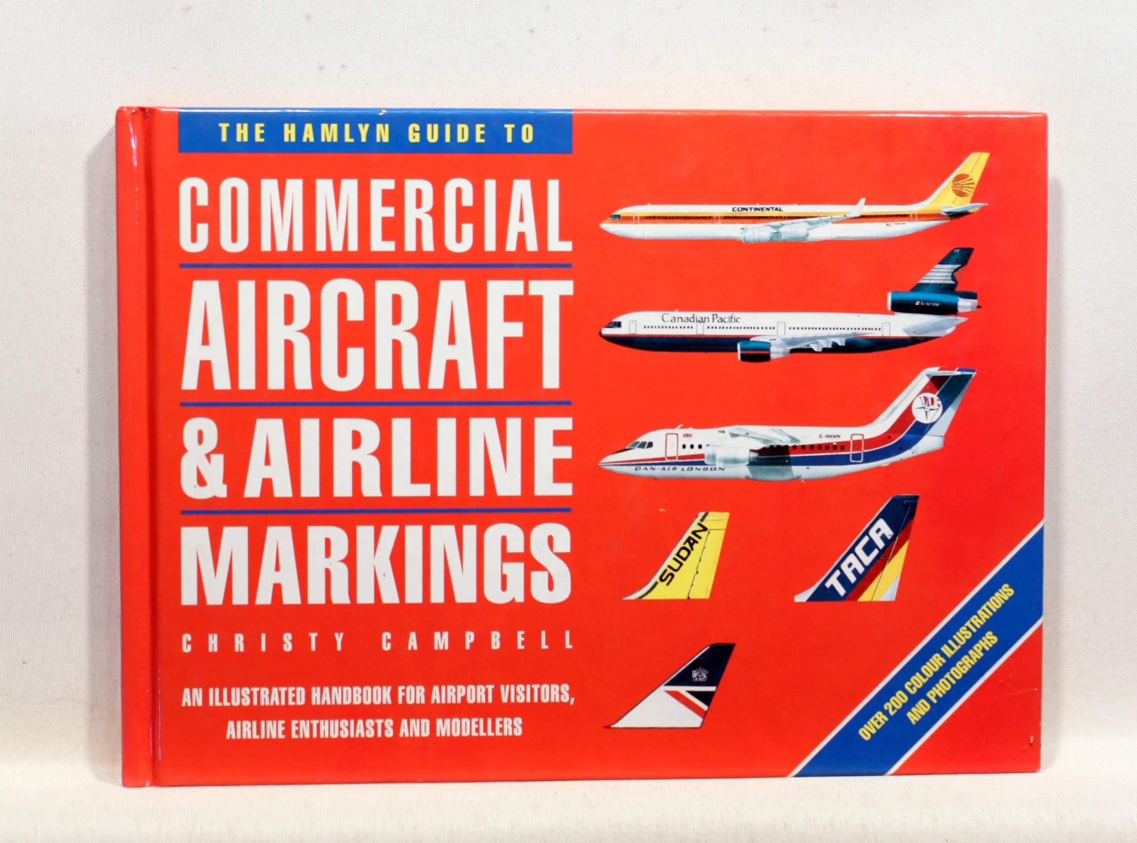 The Hamlyn Guide To Commercial Aircraft & Airline Markings