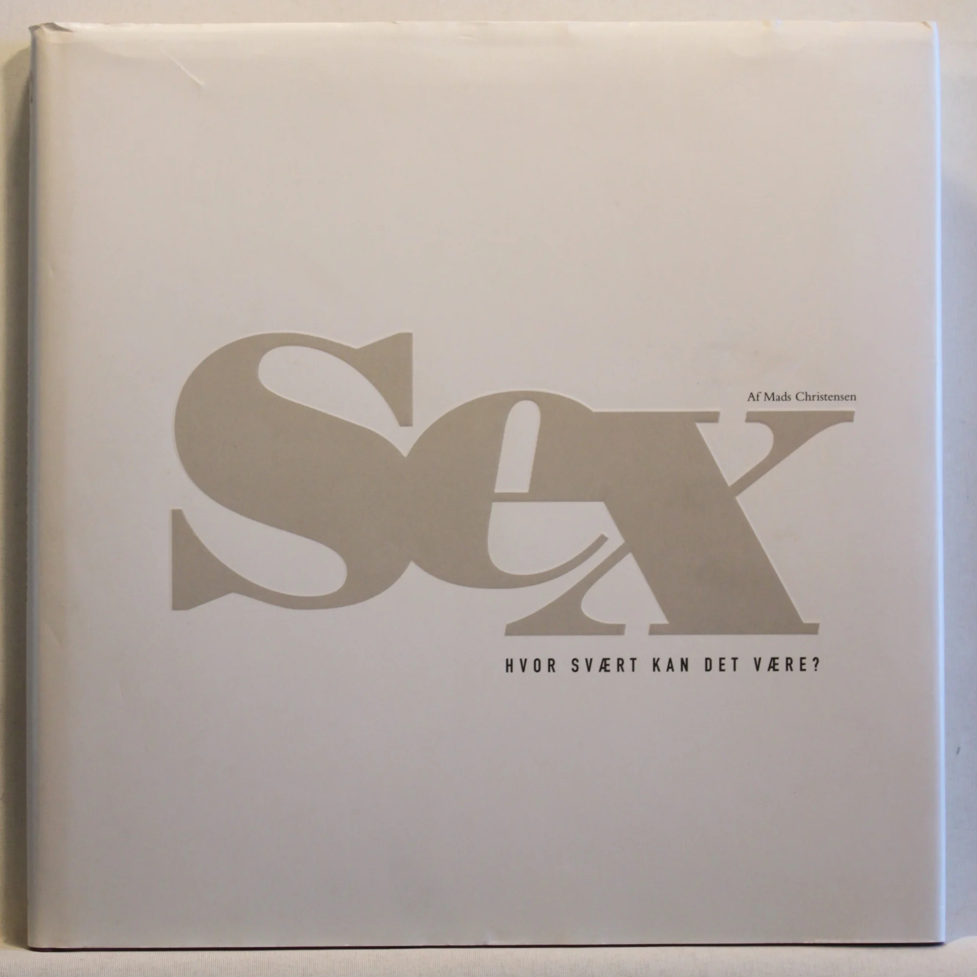 Sex. Hvor svært kan det være?