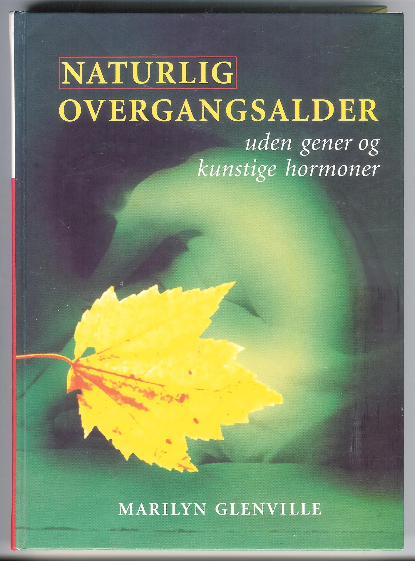 Naturlig overgangsalder uden gener og kunstige hormoner