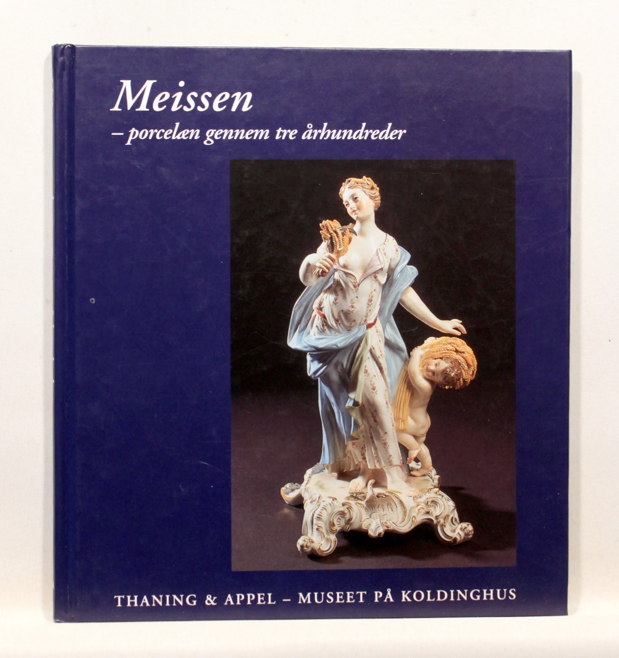 Meissen – porcelæn gennem tre århundreder