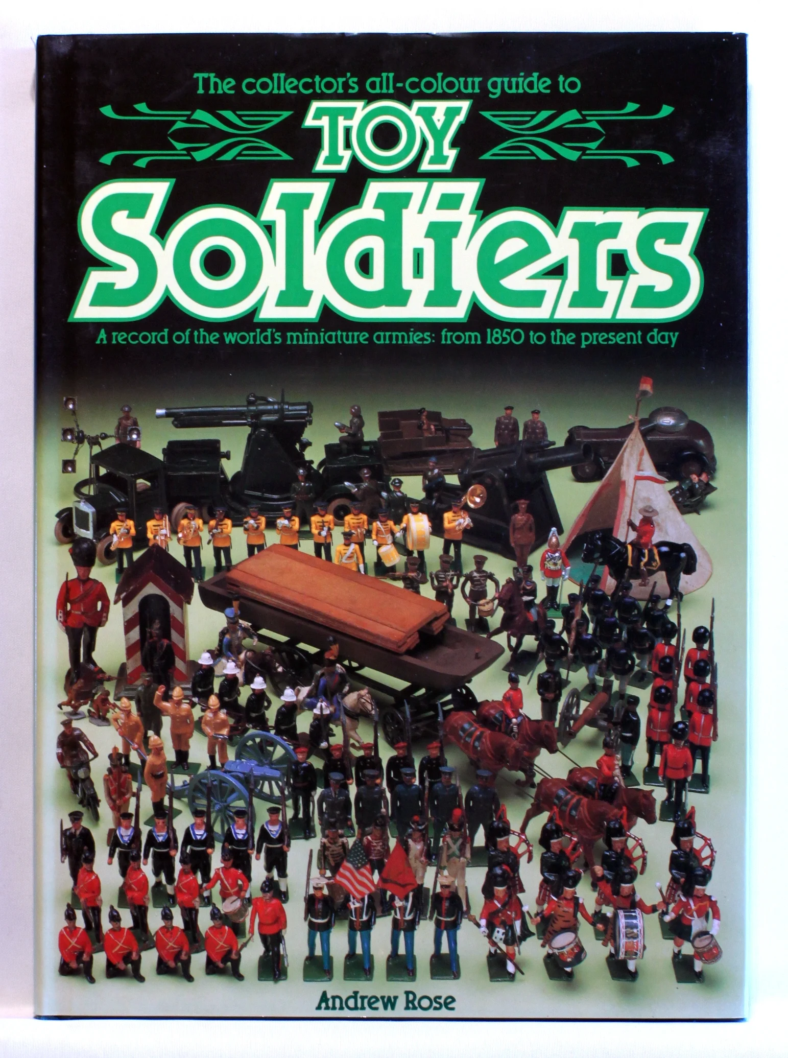 The Collector’s All-colour Guide to Toy Soldiers