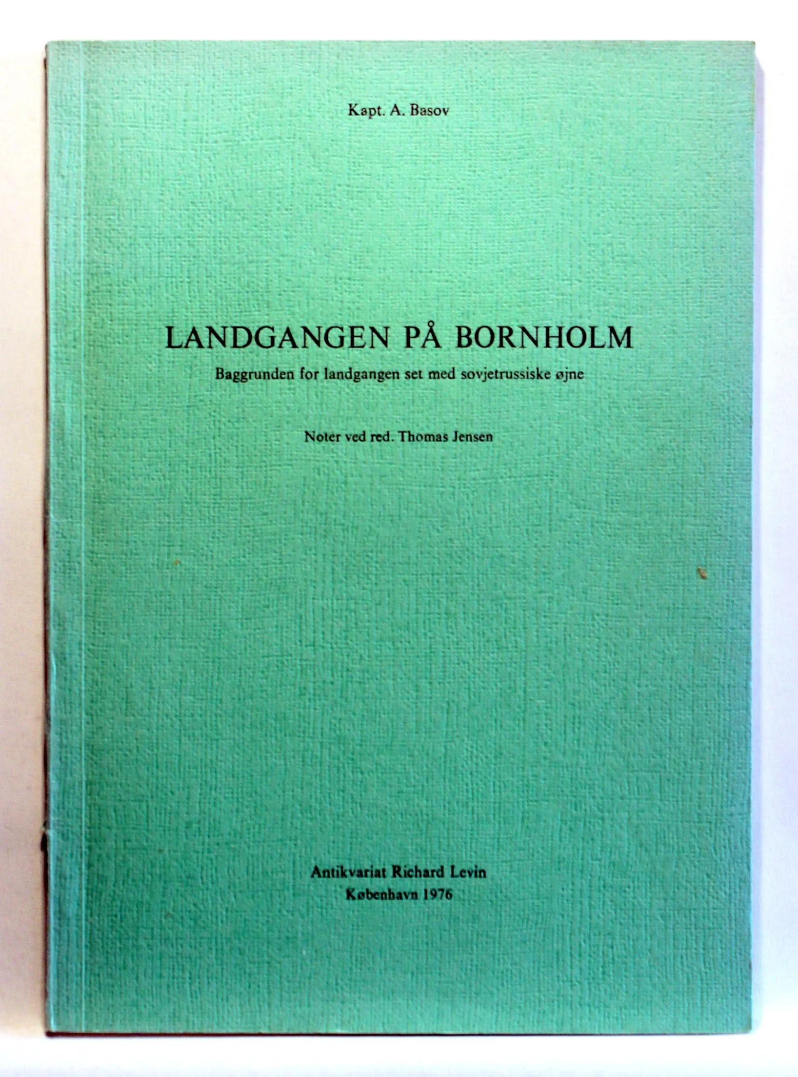 Landgangen på Bornholm. Baggrunden for landgangen sat med sovjetrussiske øjne