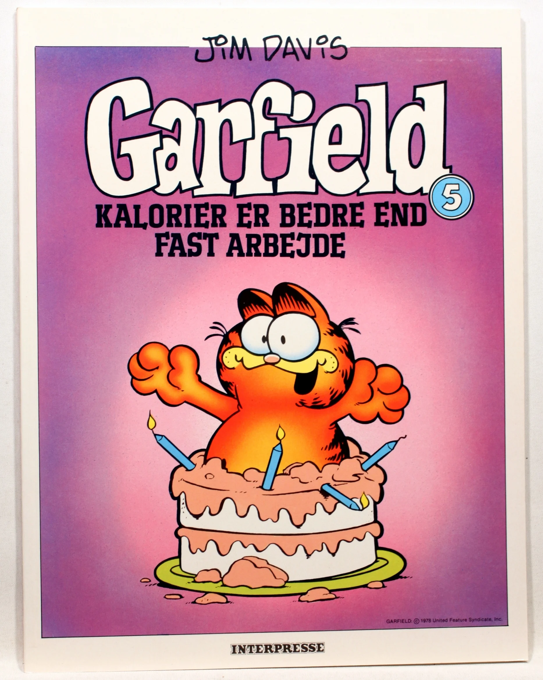 Garfield 5. Kalorier er bedre end fast arbejde