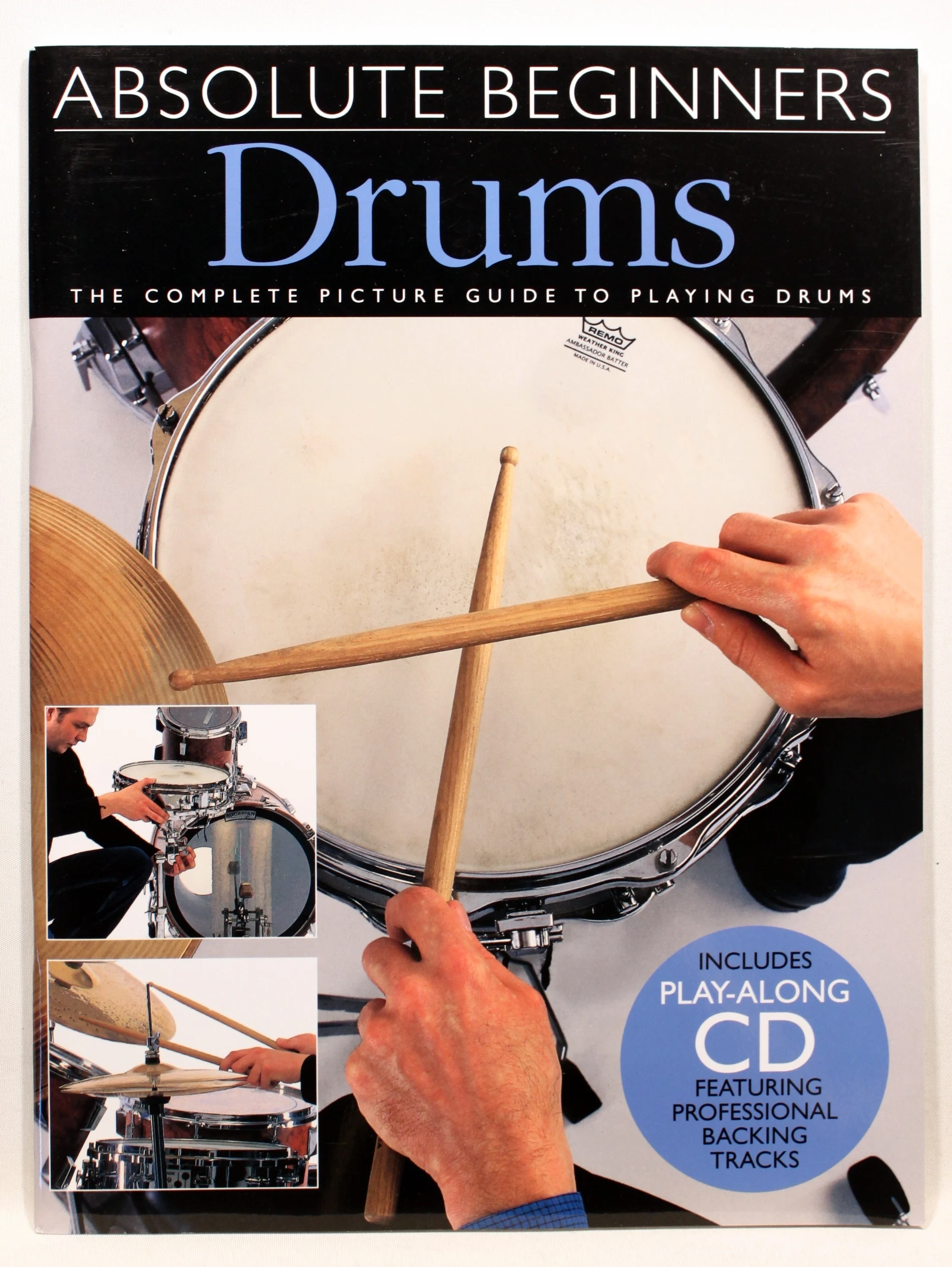 Drums. The complete picture guide to playing drums
