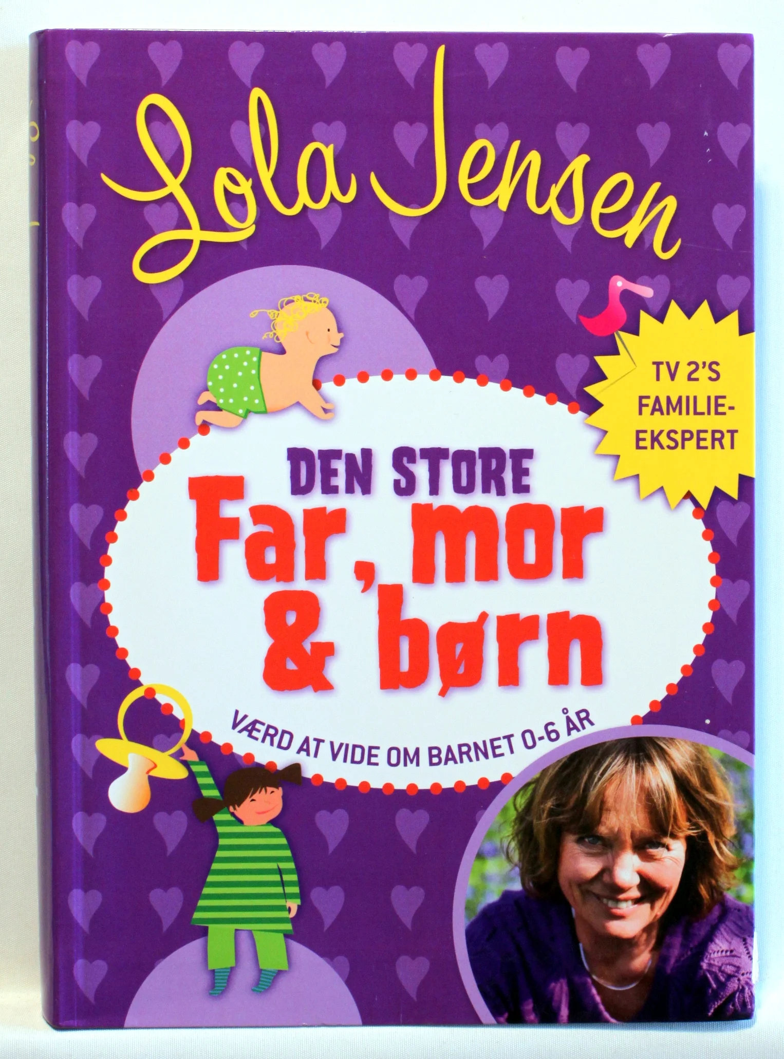 Den store Far, mor & børn. Håndbog i godt familieliv