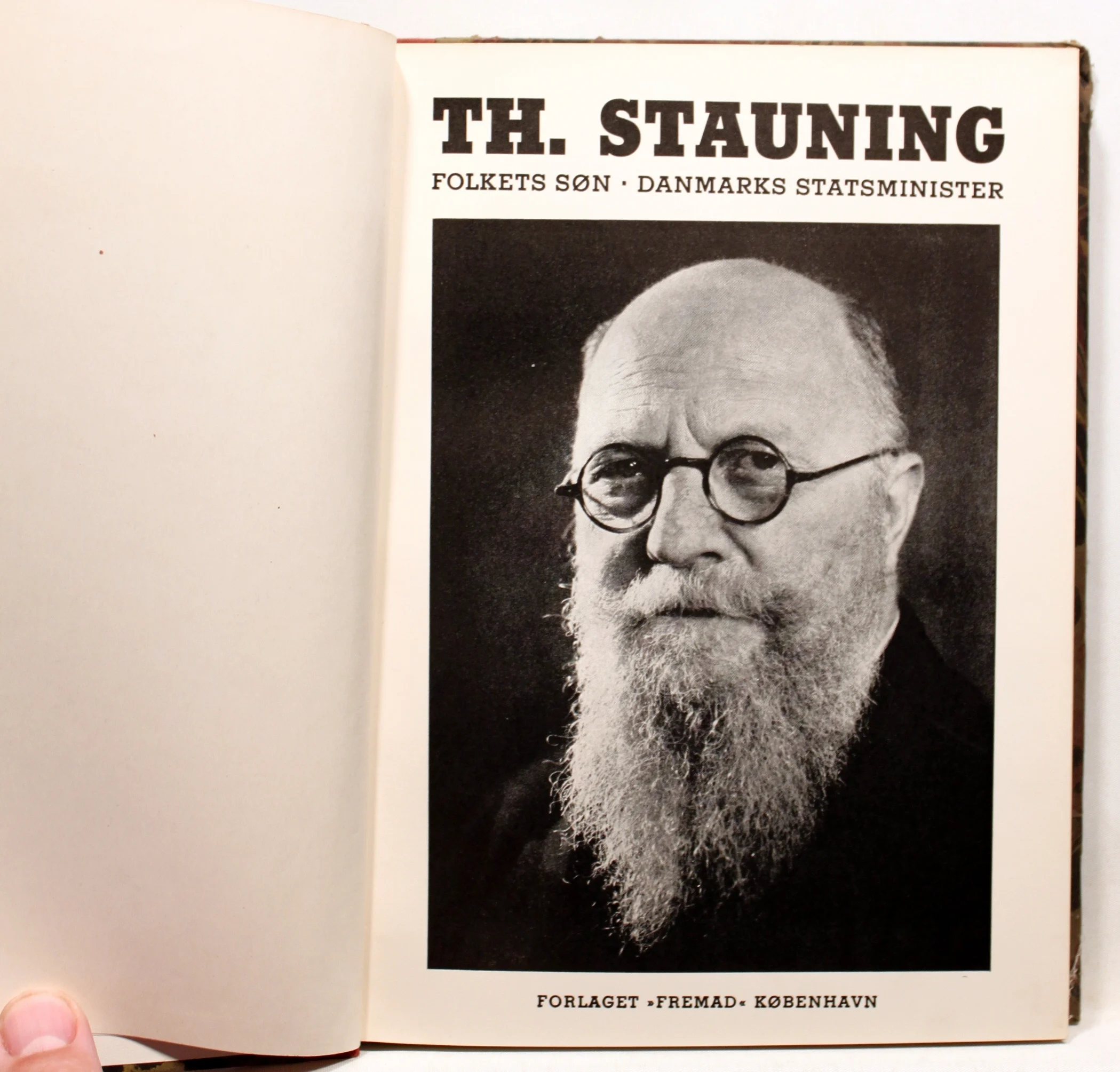 Th. Stauning. Folkets søn. Danmarks Statsminister