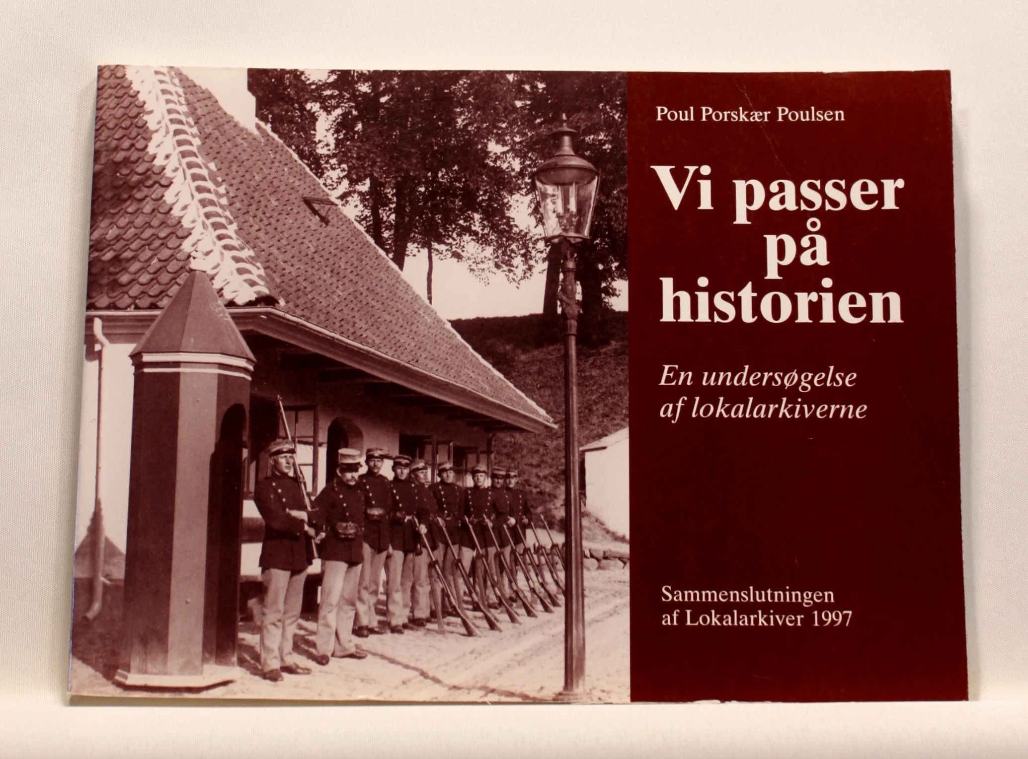 Vi passer på historien. En undersøgelse af lokalarkiverne