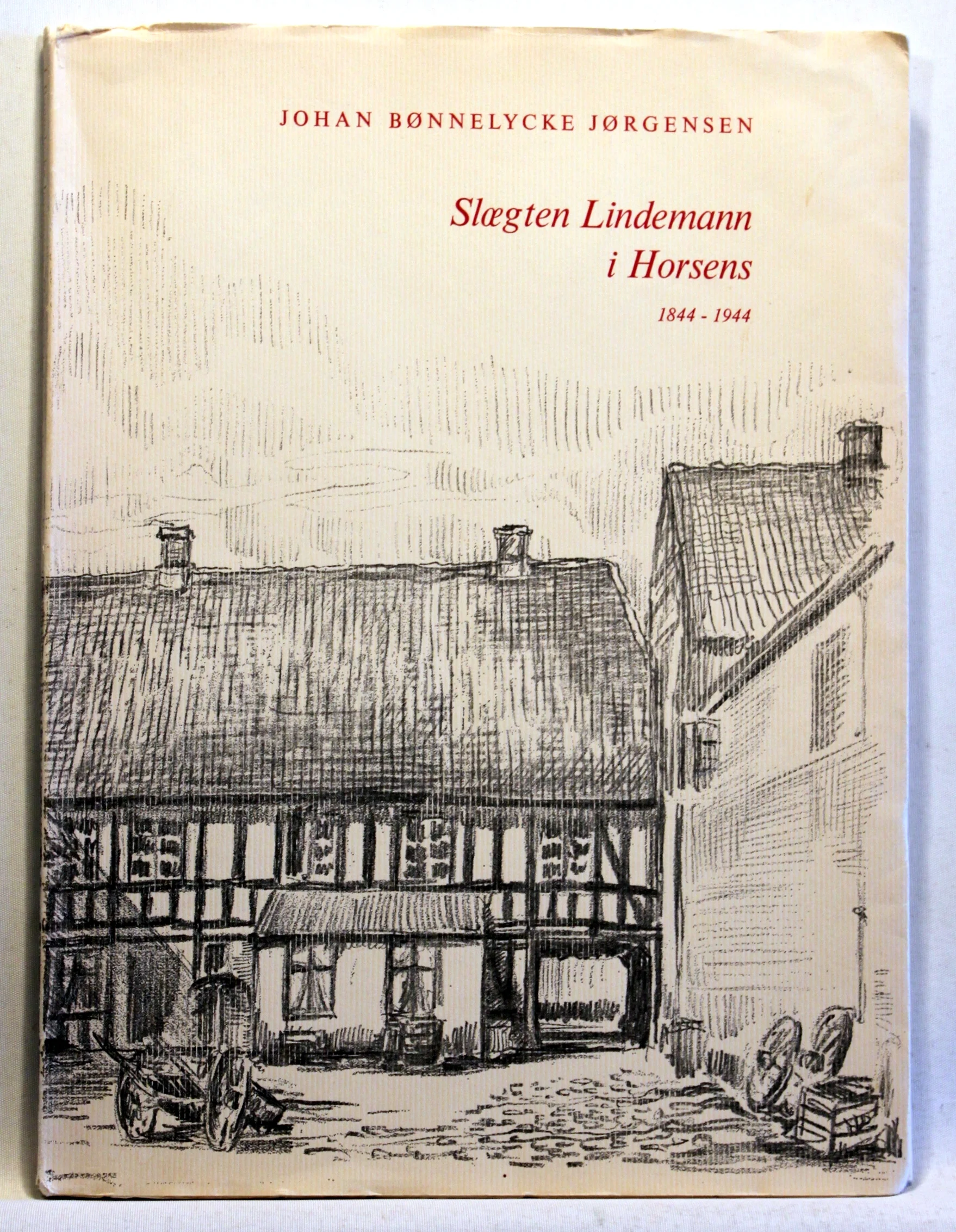 Slægten Lindemann i Horsens 1844-1944