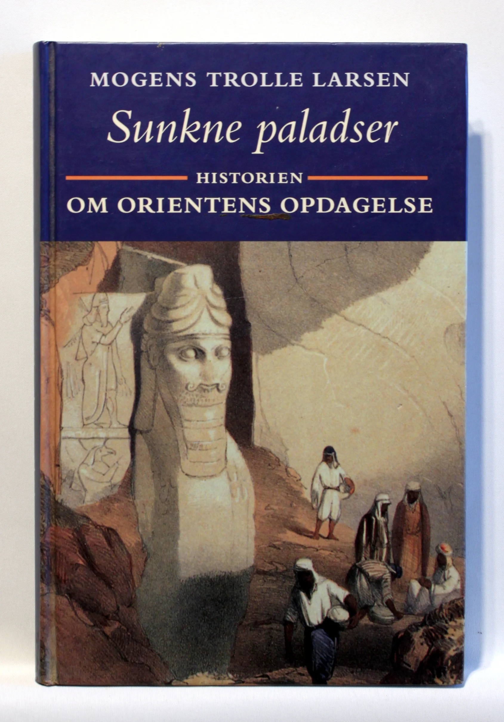 Sunkne paladser. Historien om Orientens opdagelse