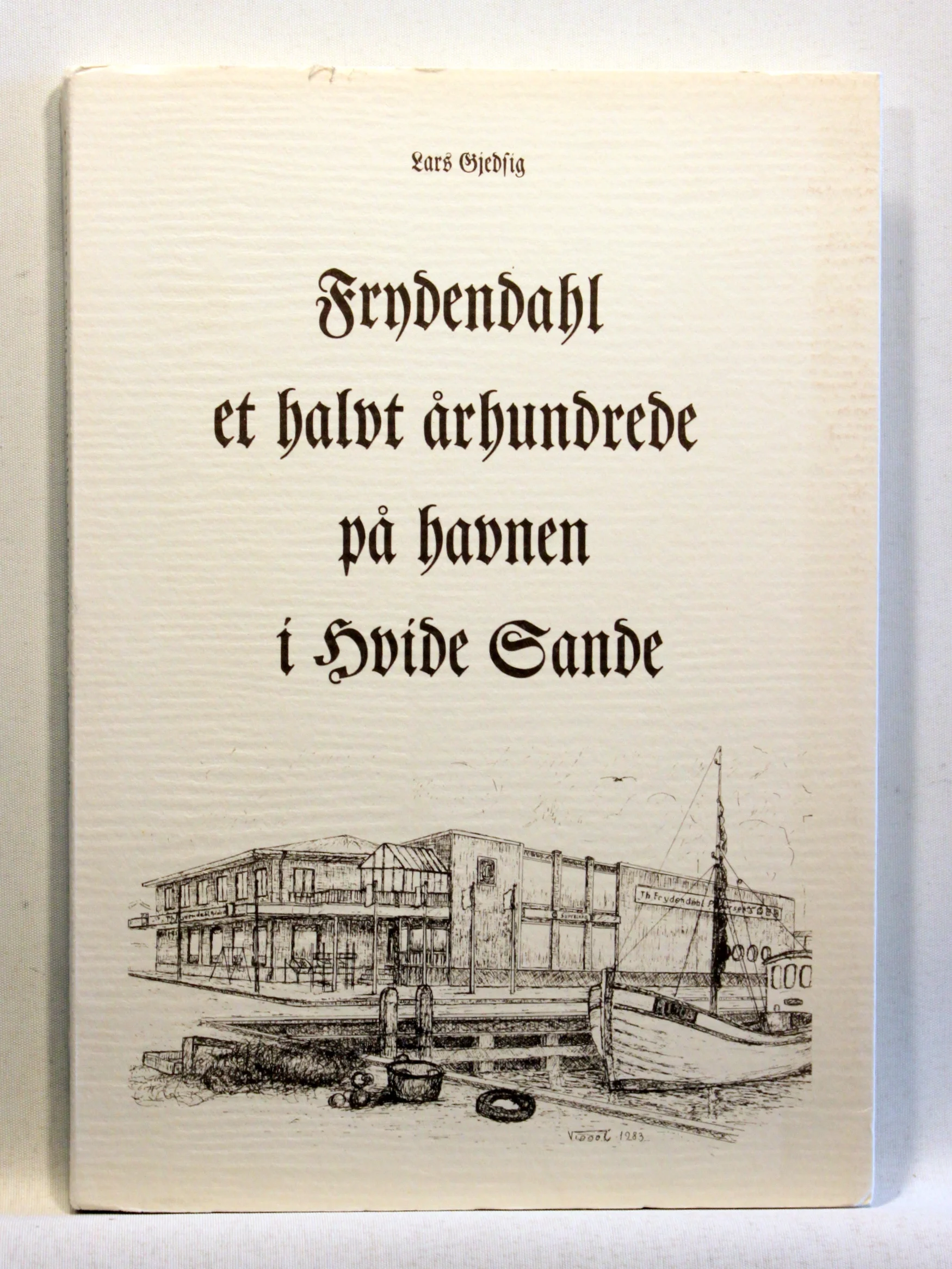 Frydendahl et halvt århundrede på havnen i Hvide Sande