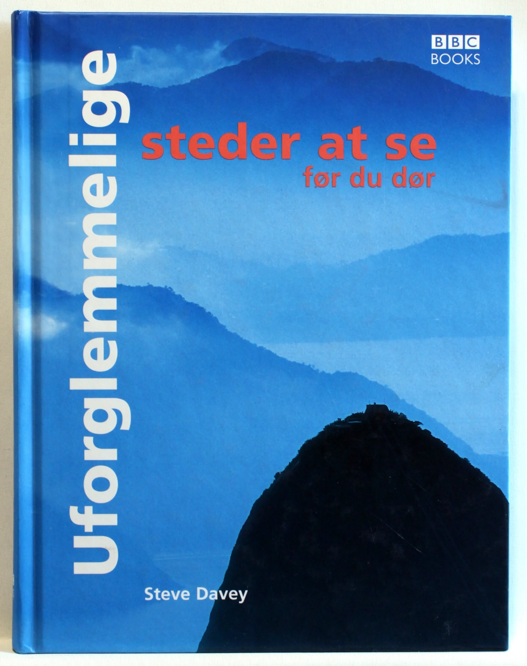 Uforglemmelige steder at se før du dør