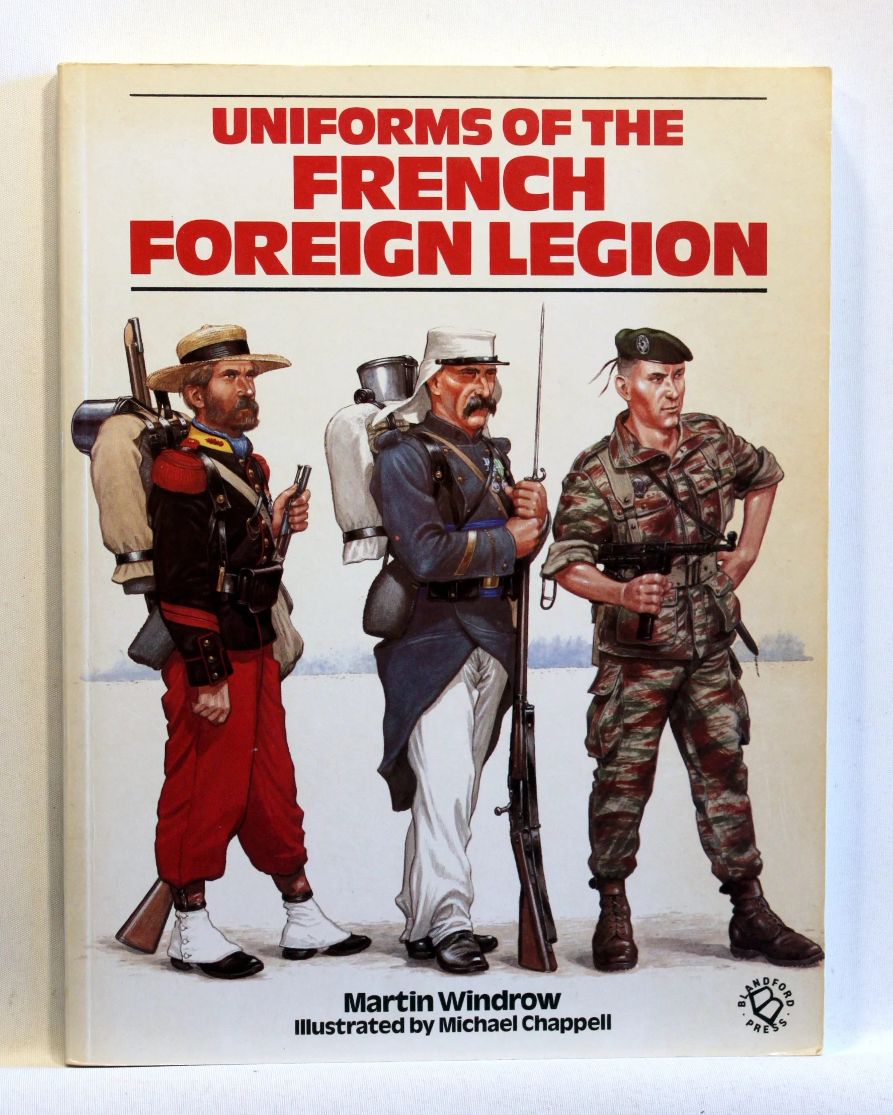 Uniforms of the French Foreign Legion 1831-1981