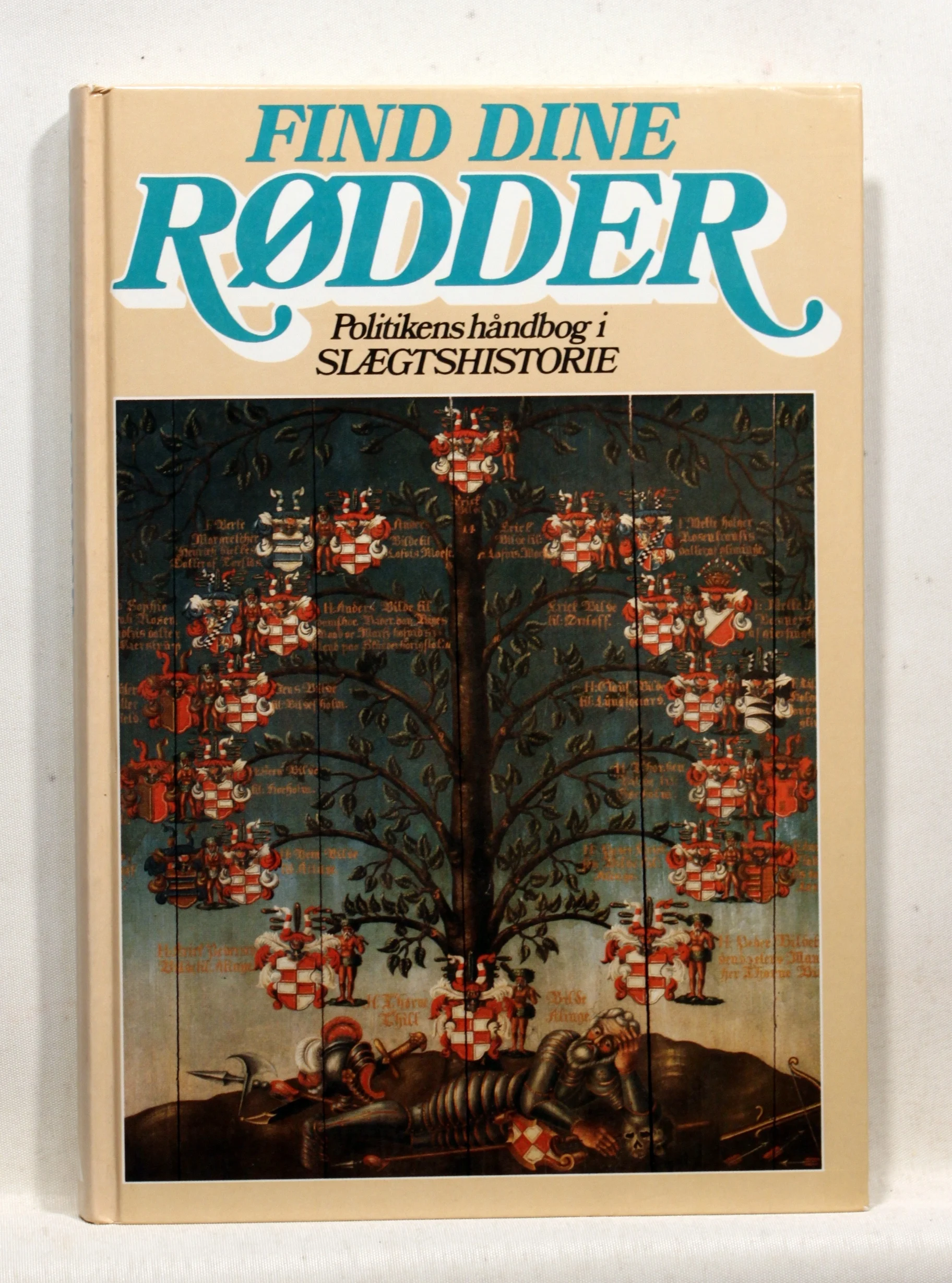 Find dine rødder. Politikens håndbog i slægtshistorie