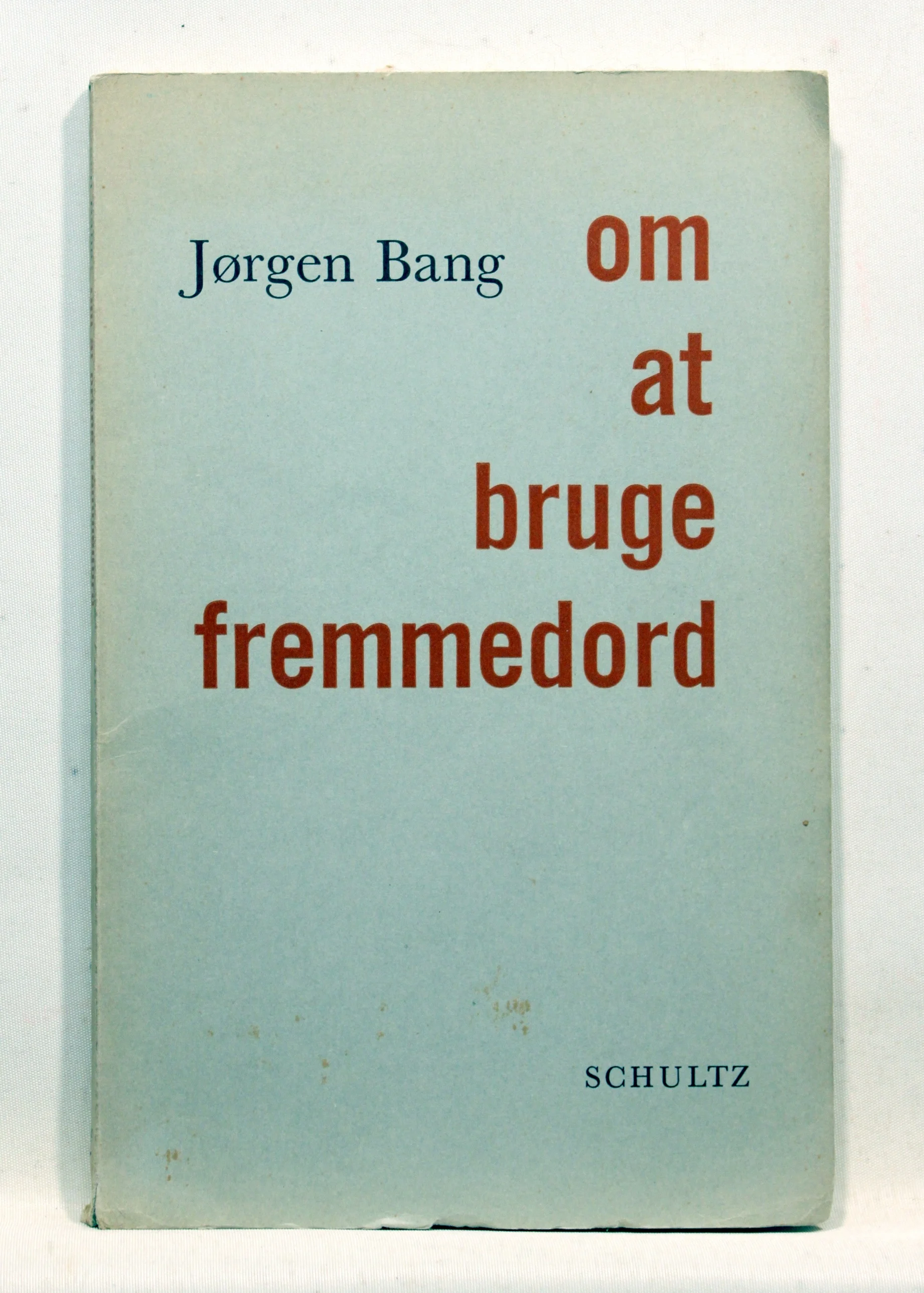 Om at bruge fremmedord