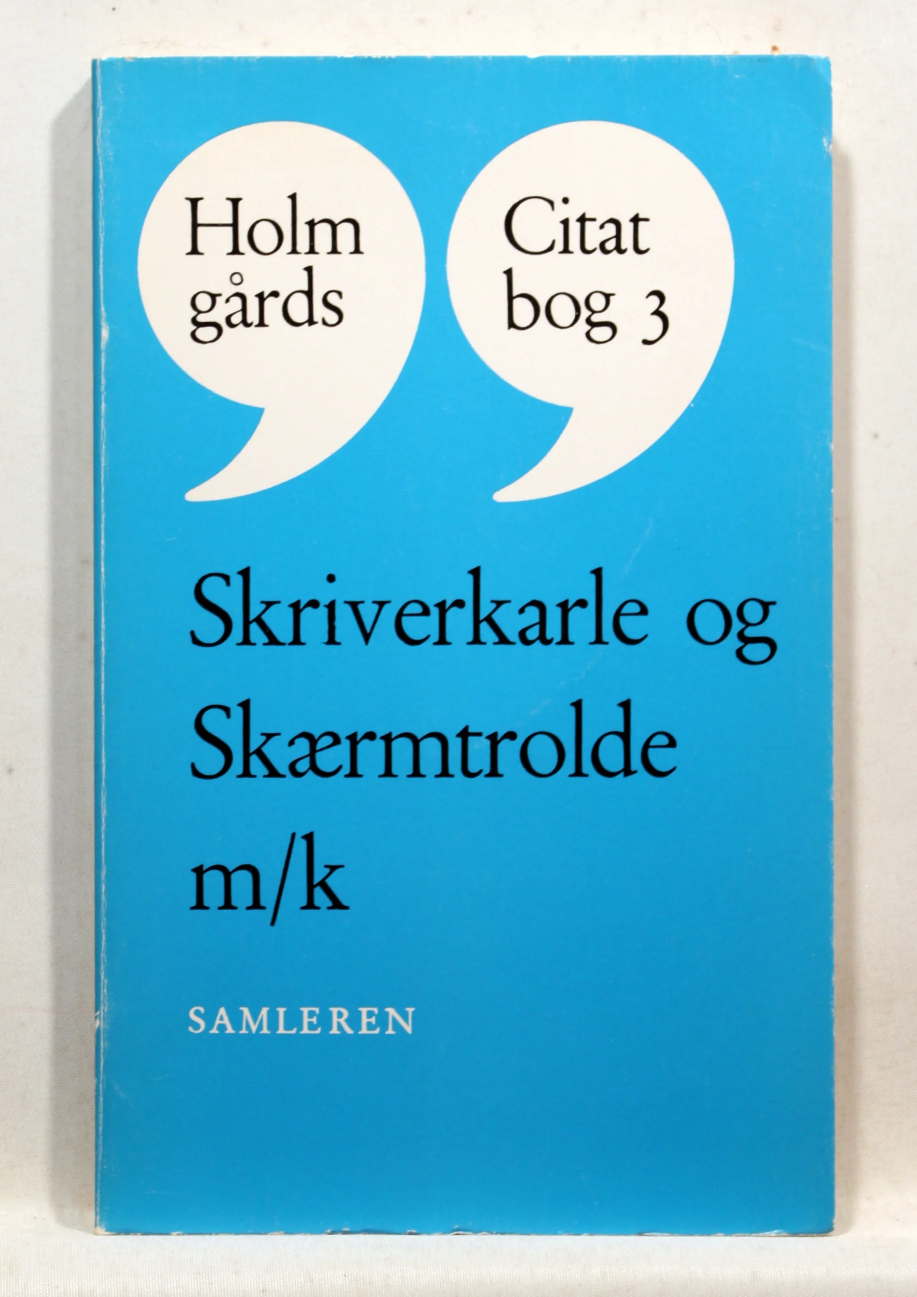 Skriverkarle og skærmtrolde m/k
