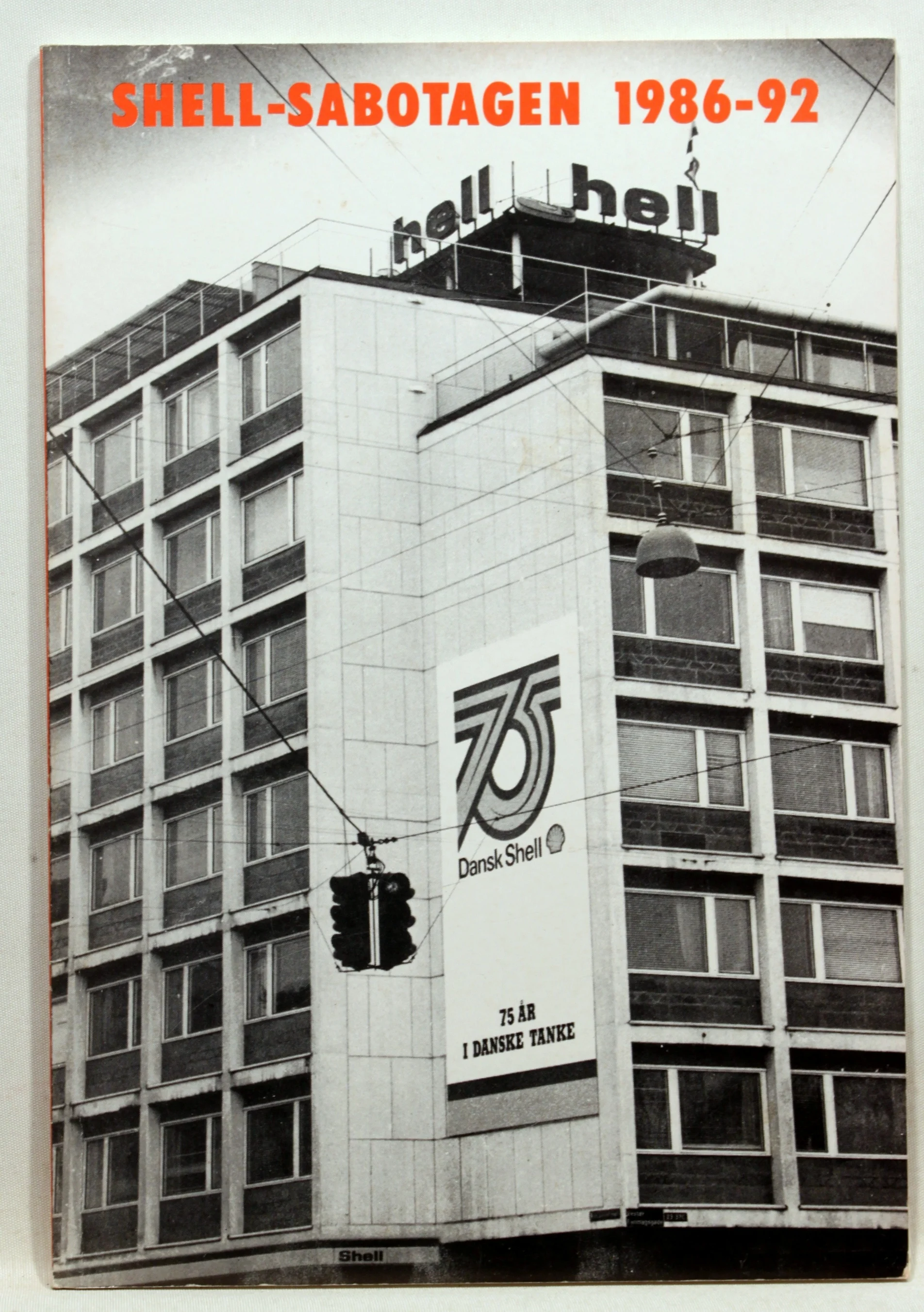 Shell-Sabotagen 1986-92