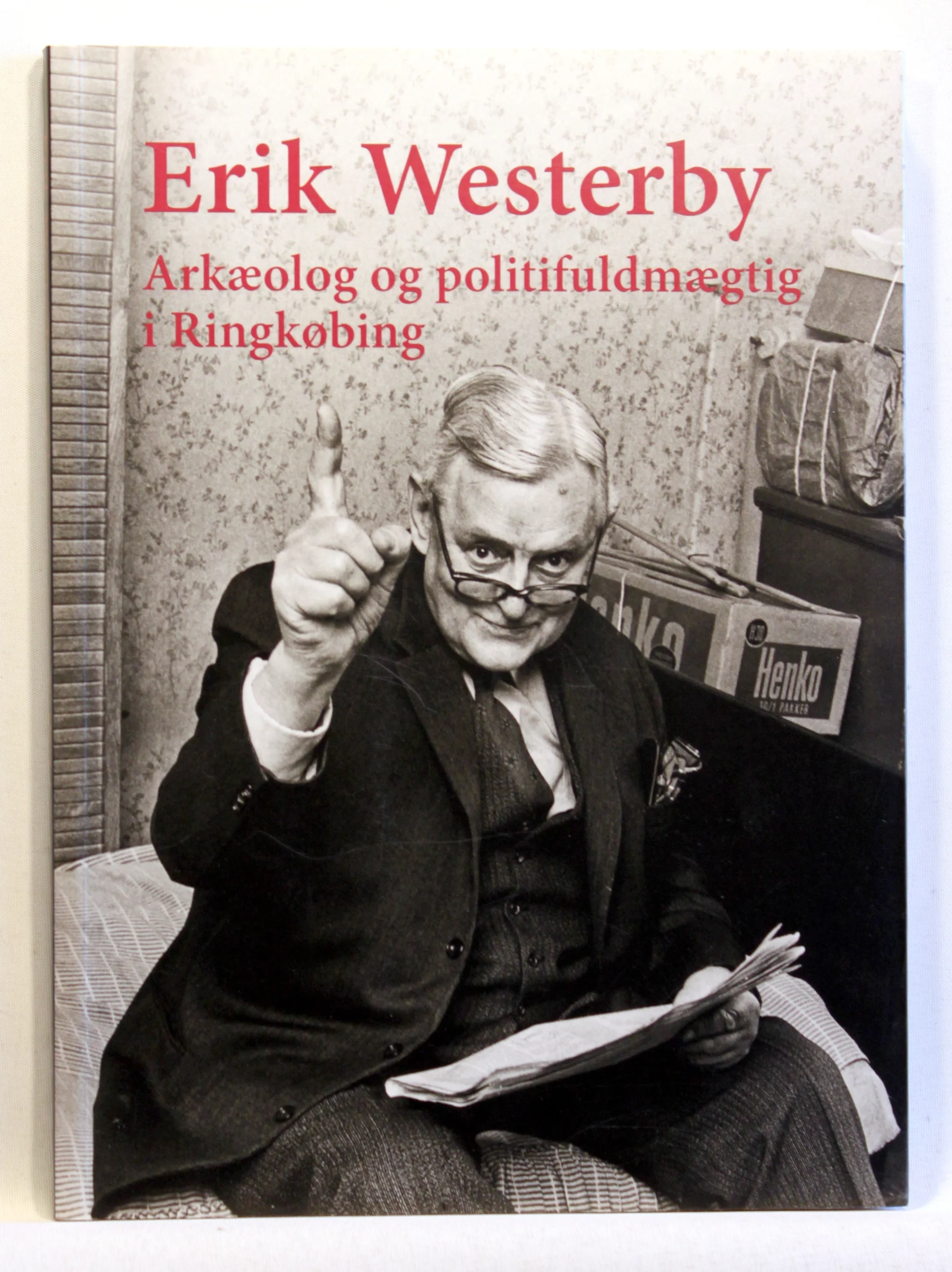 Erik Westerby – arkæolog og politifuldmægtig i Ringkøbing