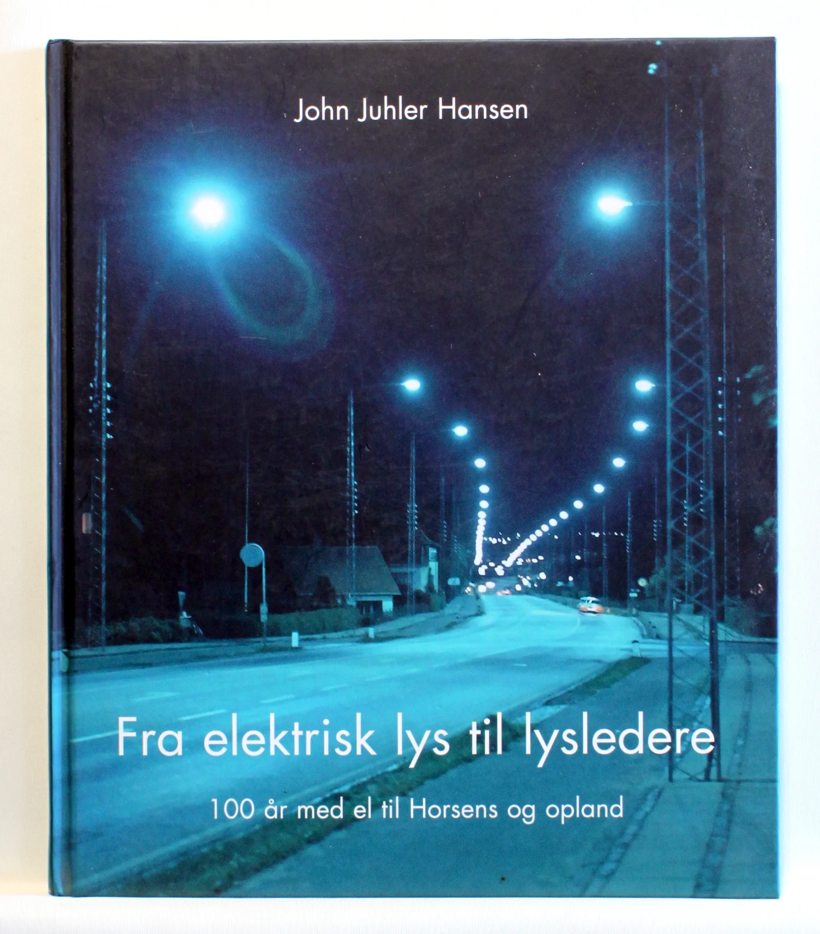 Fra elektrisk lys til lysledere – 100 år med el til Horsens og opland