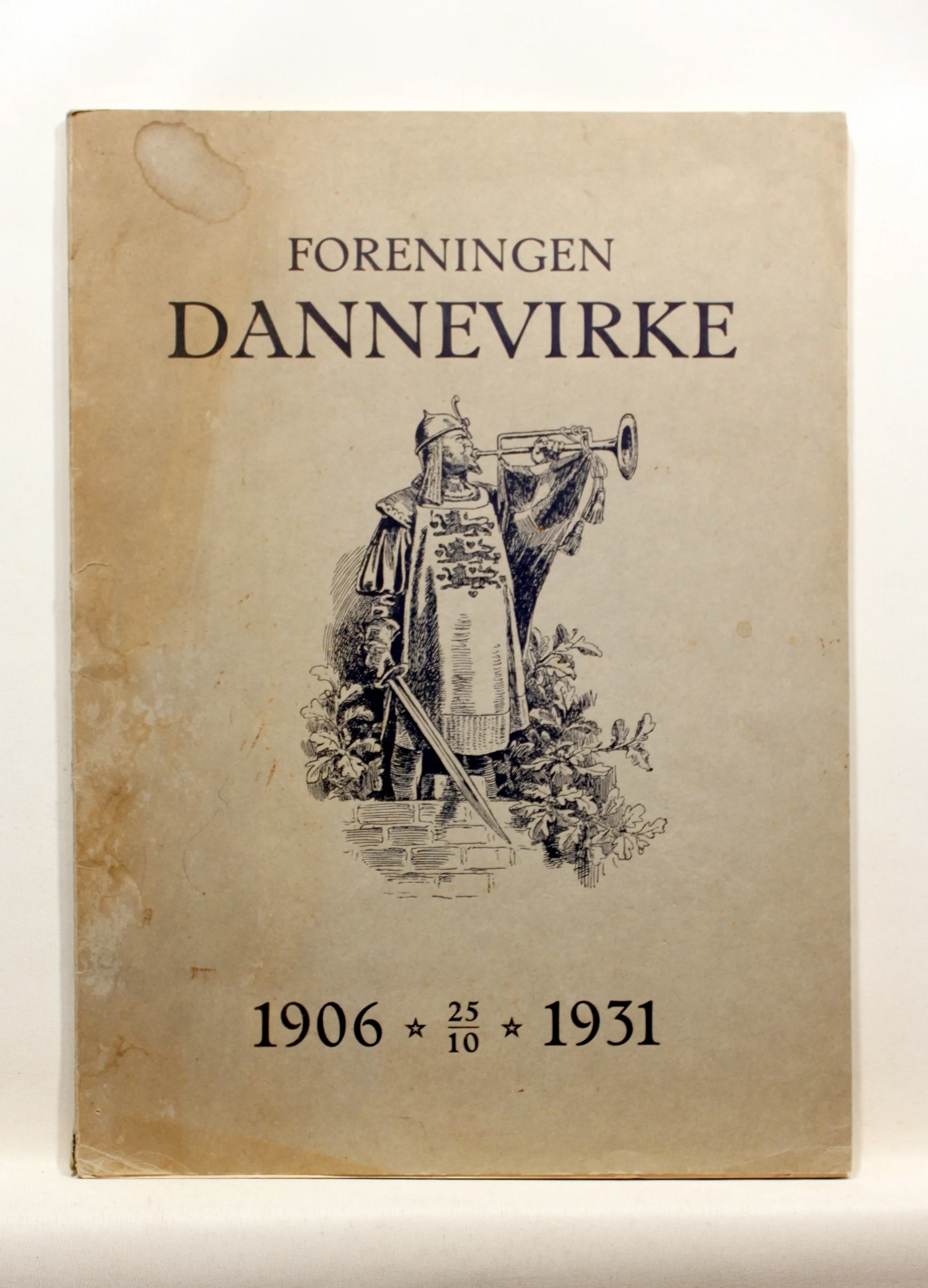 Foreningen Dannevirke gennem 25 aar
