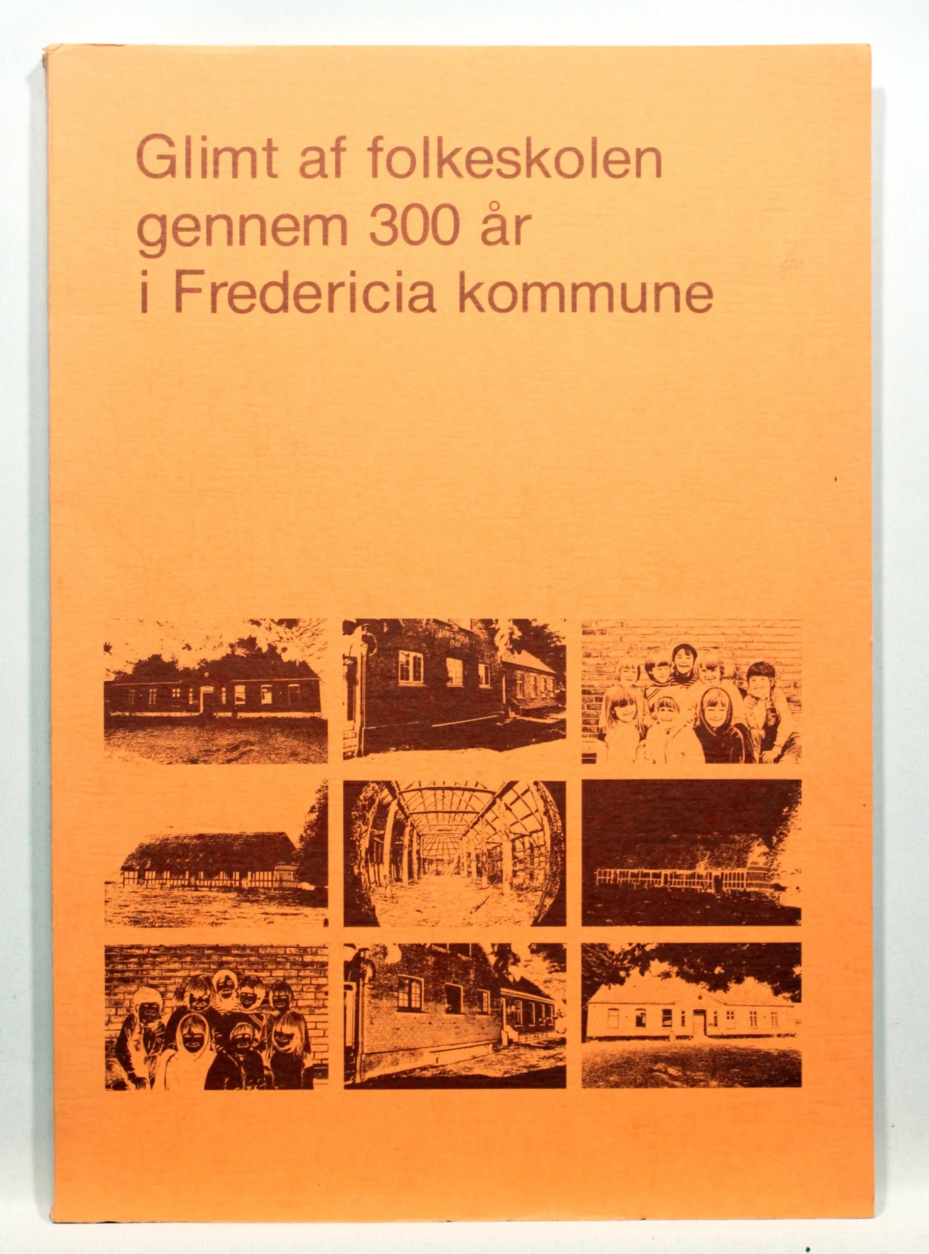 Glimt af folkeskolen gennem 300 år i Fredericia kommune