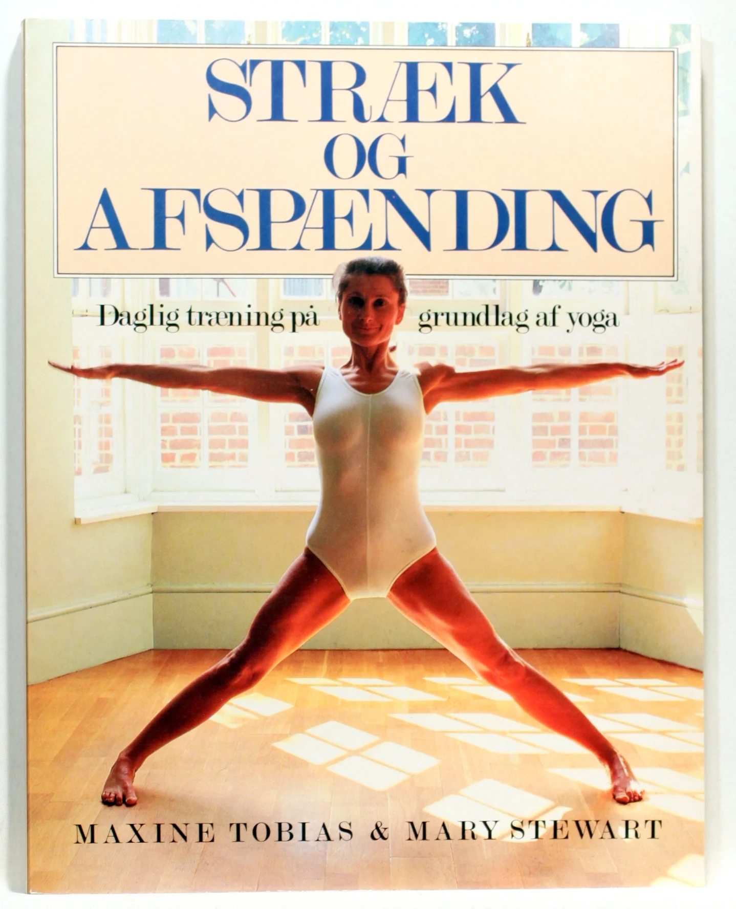 Stræk og afspænding. Daglig træning på grundlag af yoga