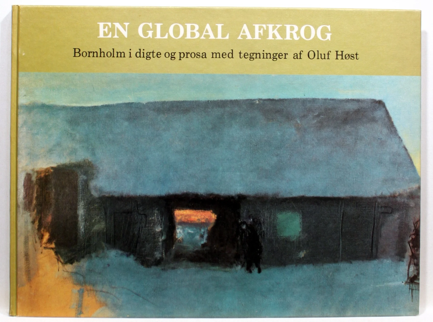 En global afkrog. Bornholm i digt og prosa med tegninger af Oluf Høst