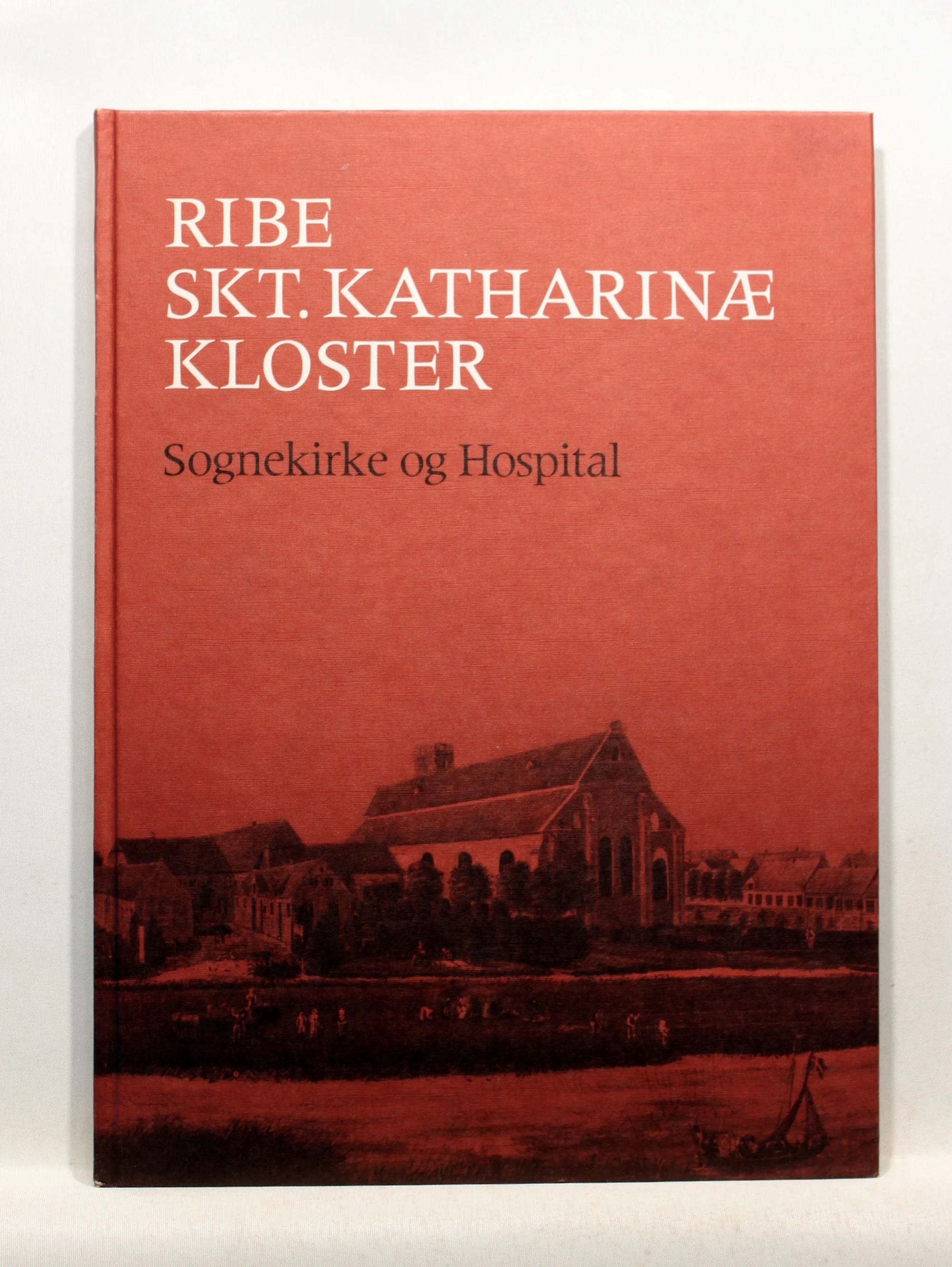 Ribe Skt. Katharinæ kloster. Sognekirke og Hospital