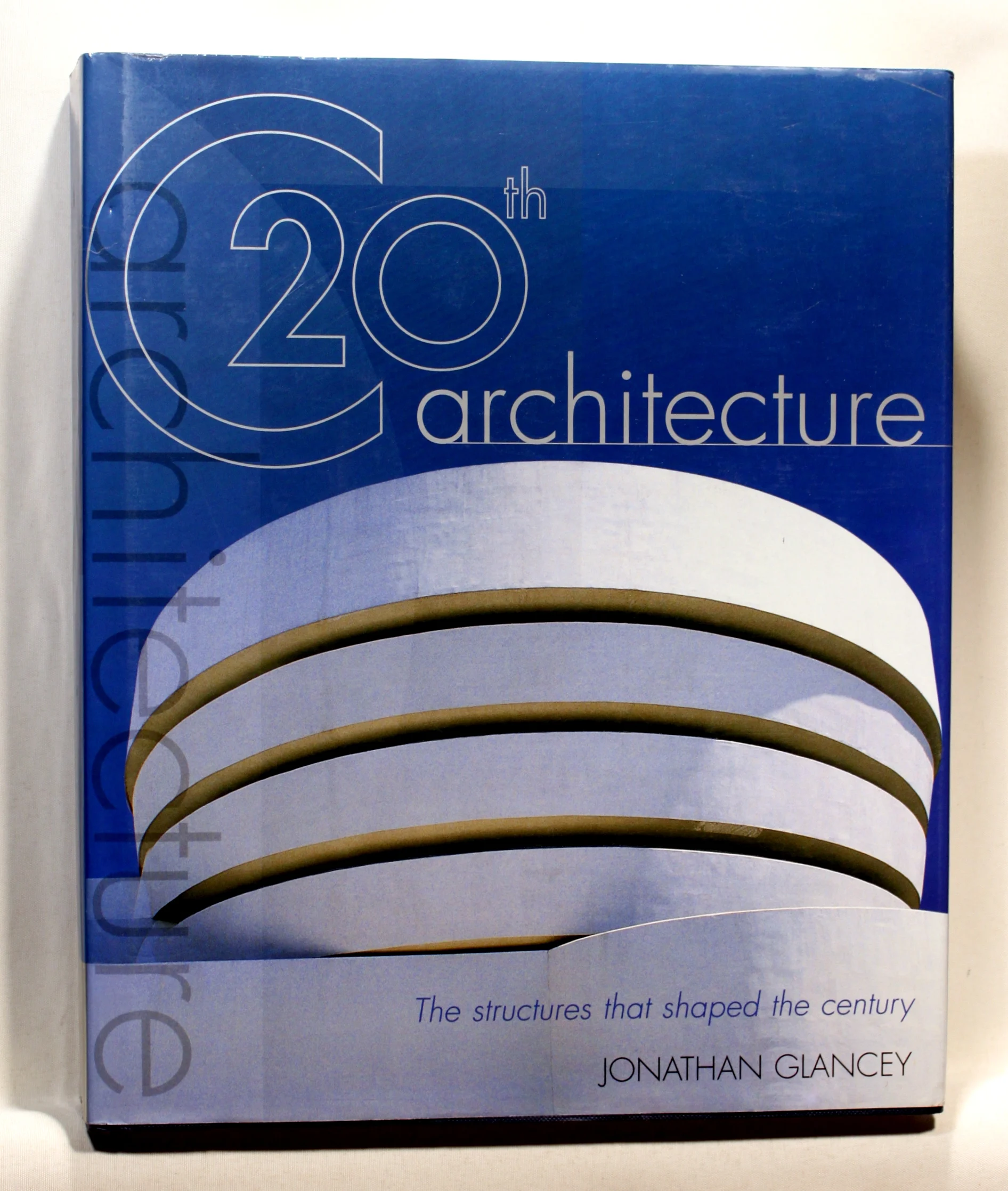 20th Century Architecture. The Structures that Shaped the Century