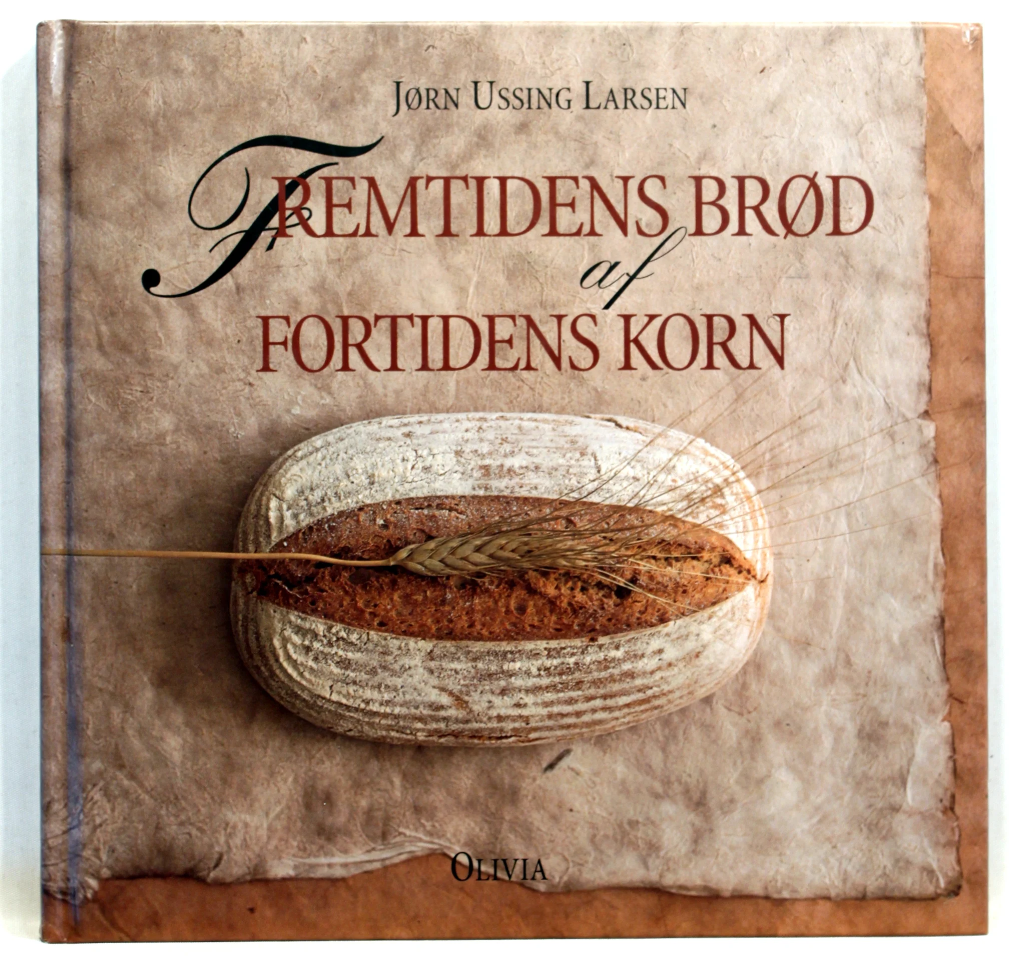 Fremtidens brød af fortidens korn