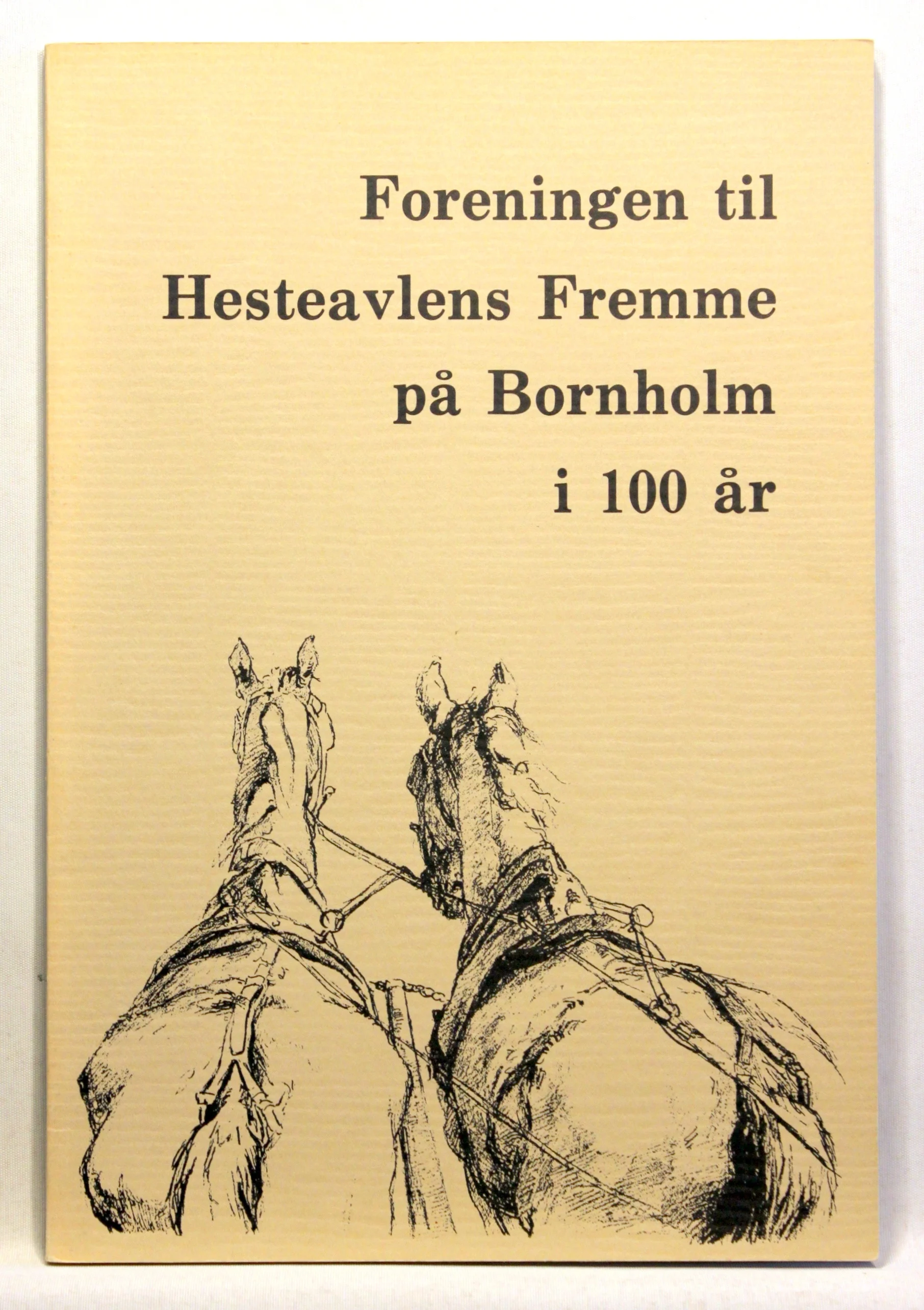 Foreningentil Hesteavlens Fremme på Bornhoilm i 100 år