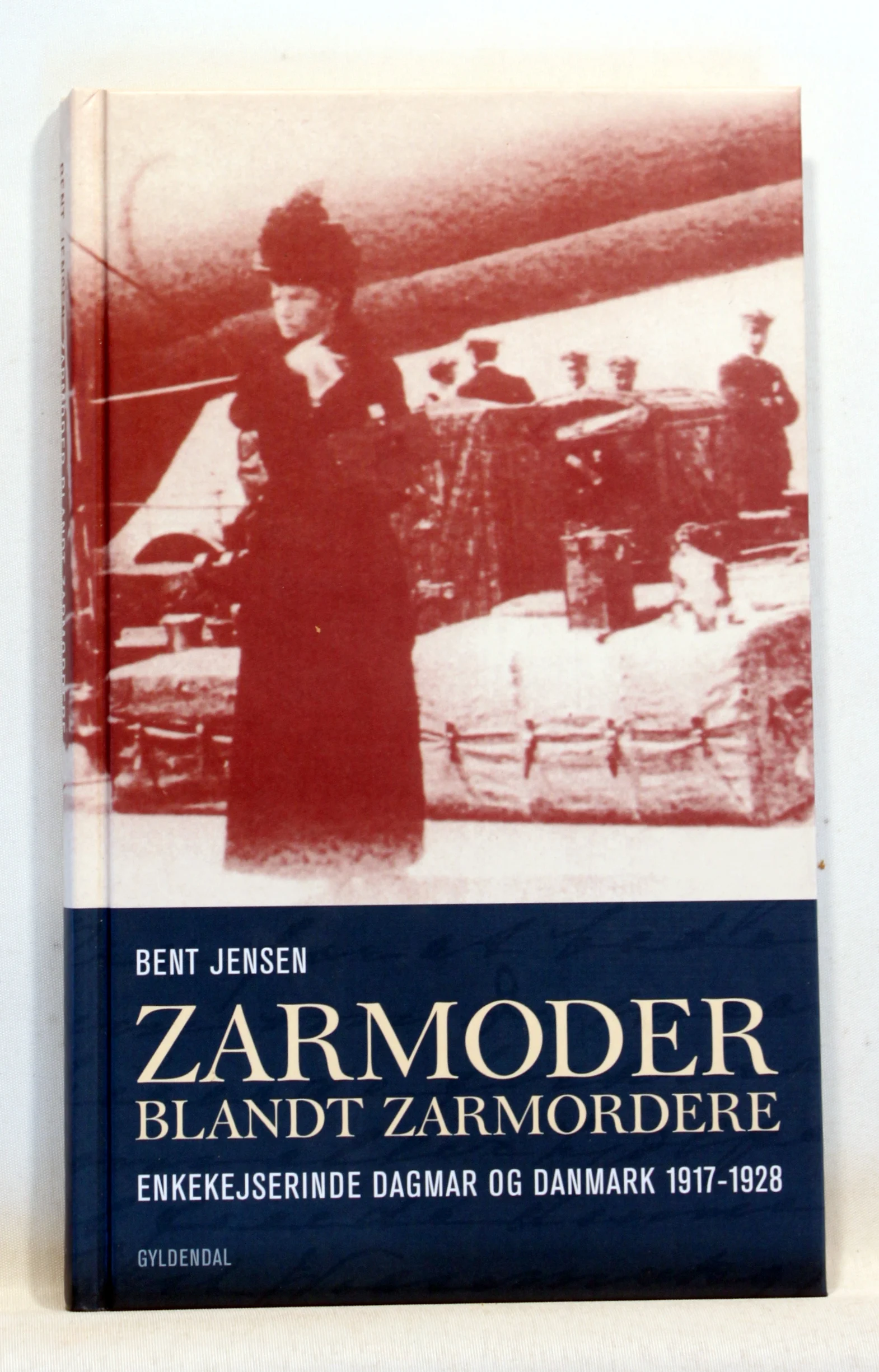Zarmoder blandt zarmordere. Enkekejseinde Dagmar og Danmark 1917-1928