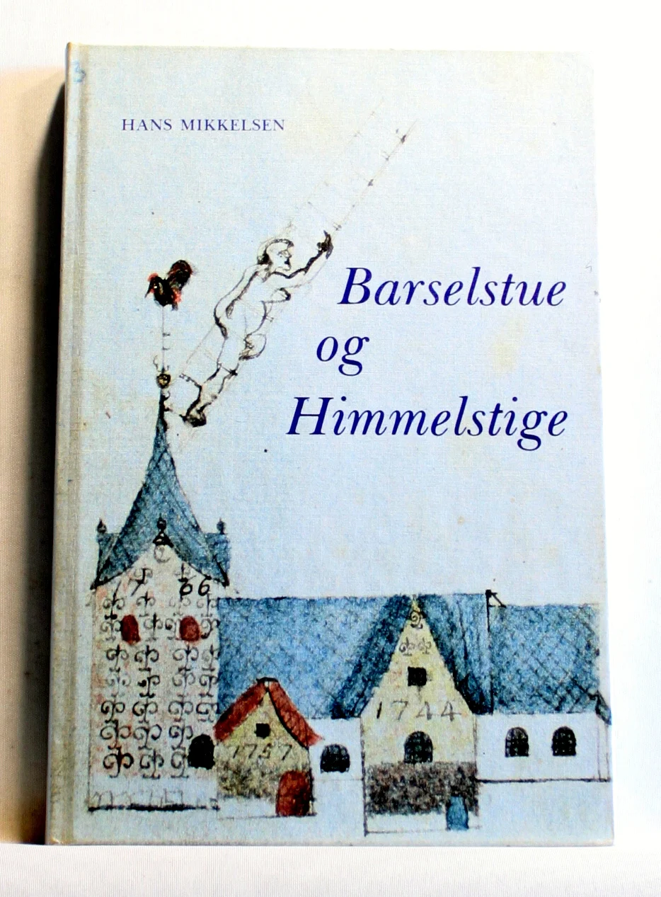 Barselstue og himmelstige