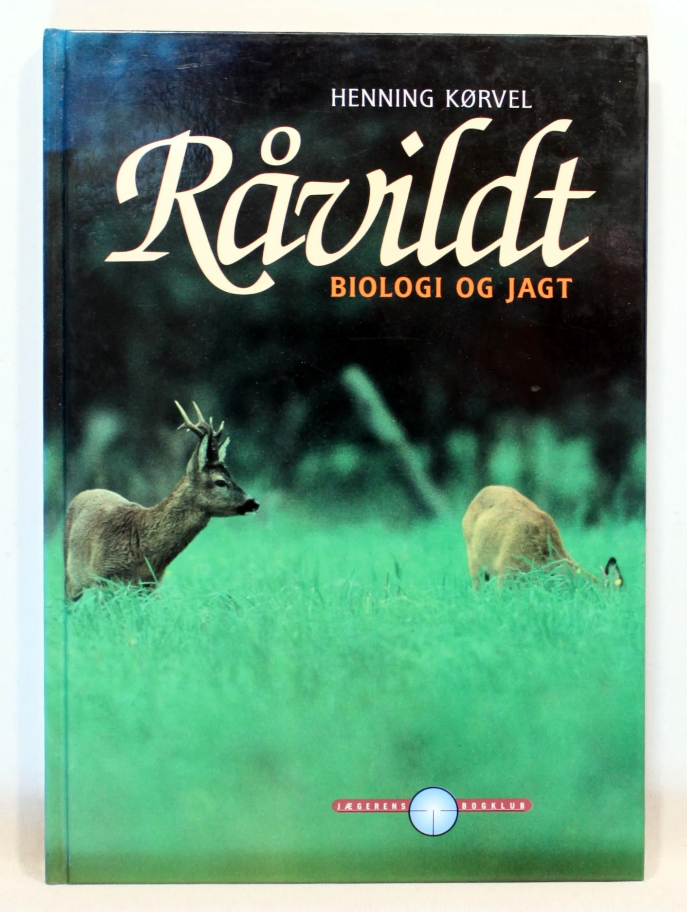 Råvildt. Biologi og jagt