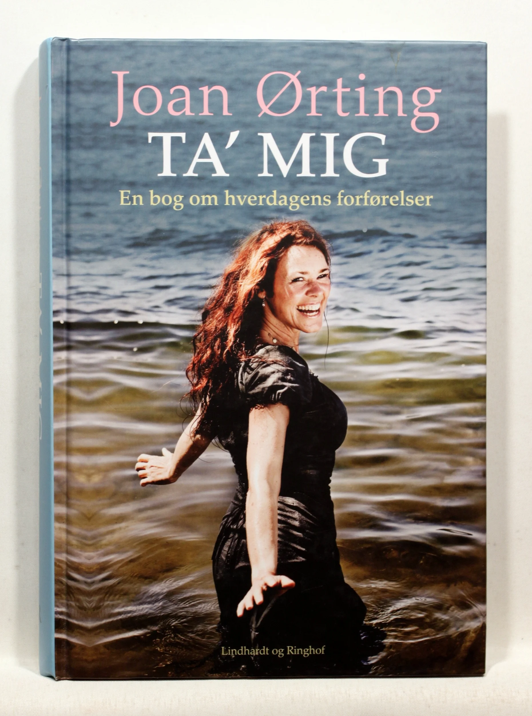 Ta’ mig – en bog om hverdagens forførelser