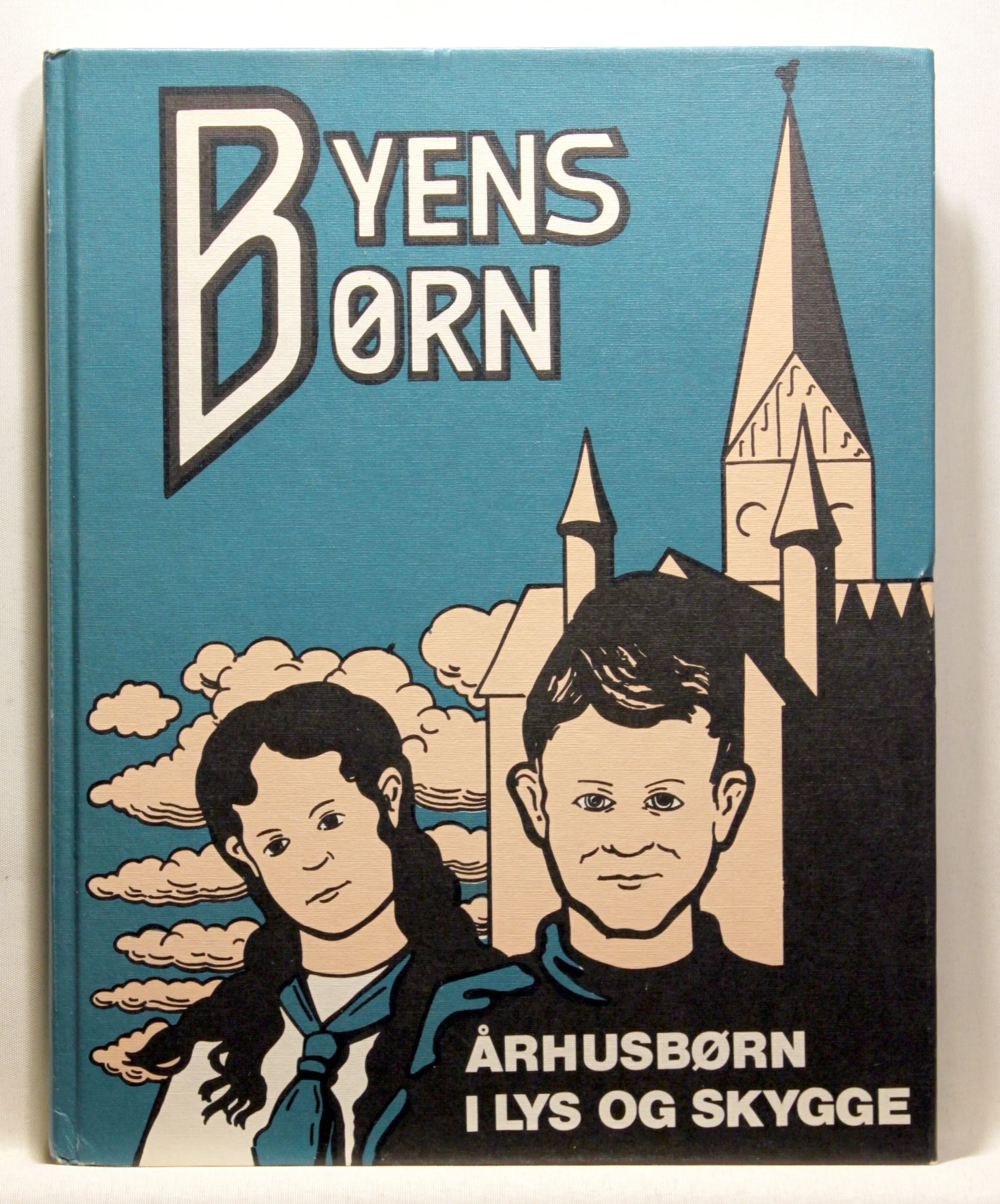 Byens Børn – Århusbørn i lys og skygge