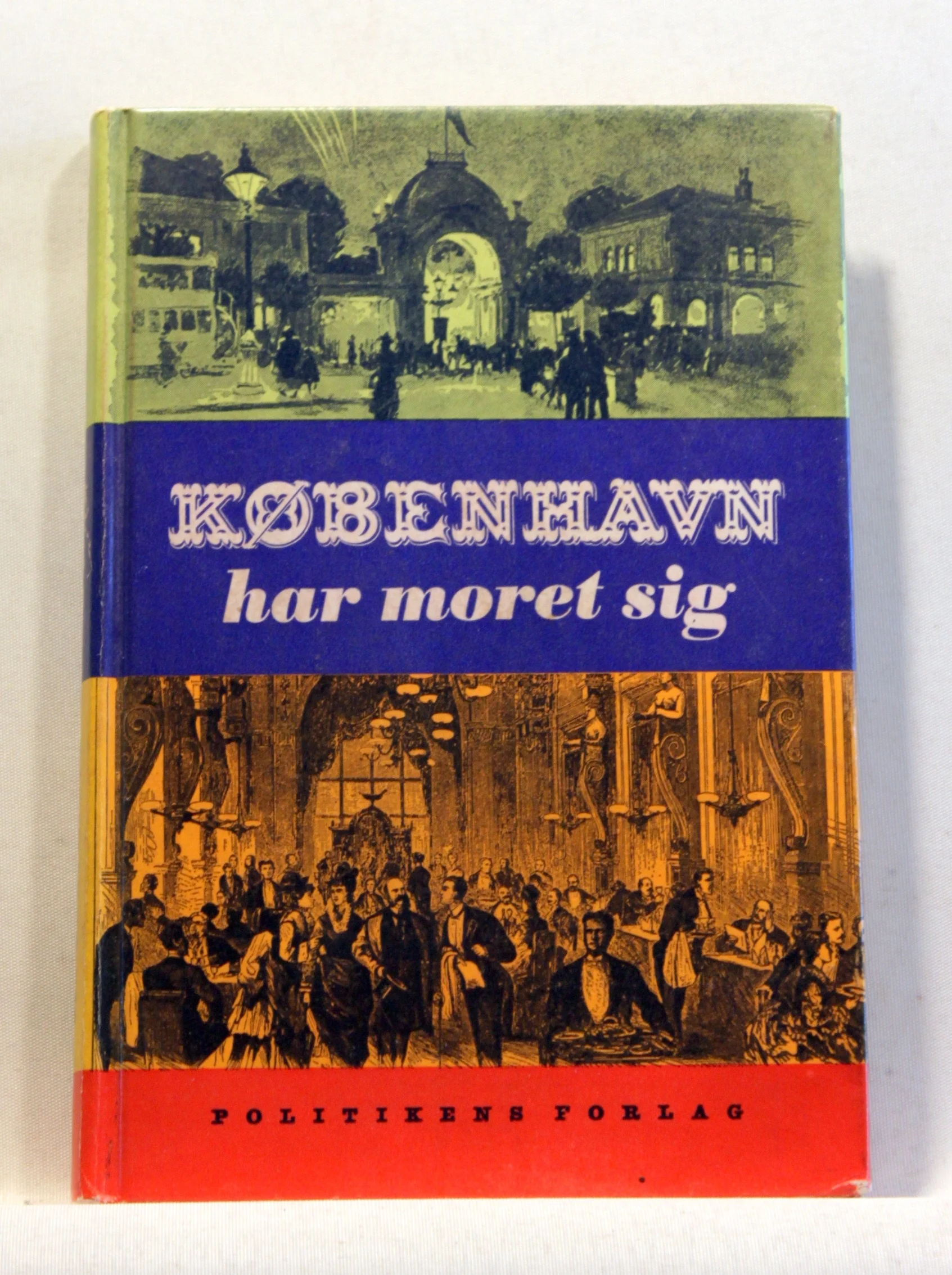 København har moret sig