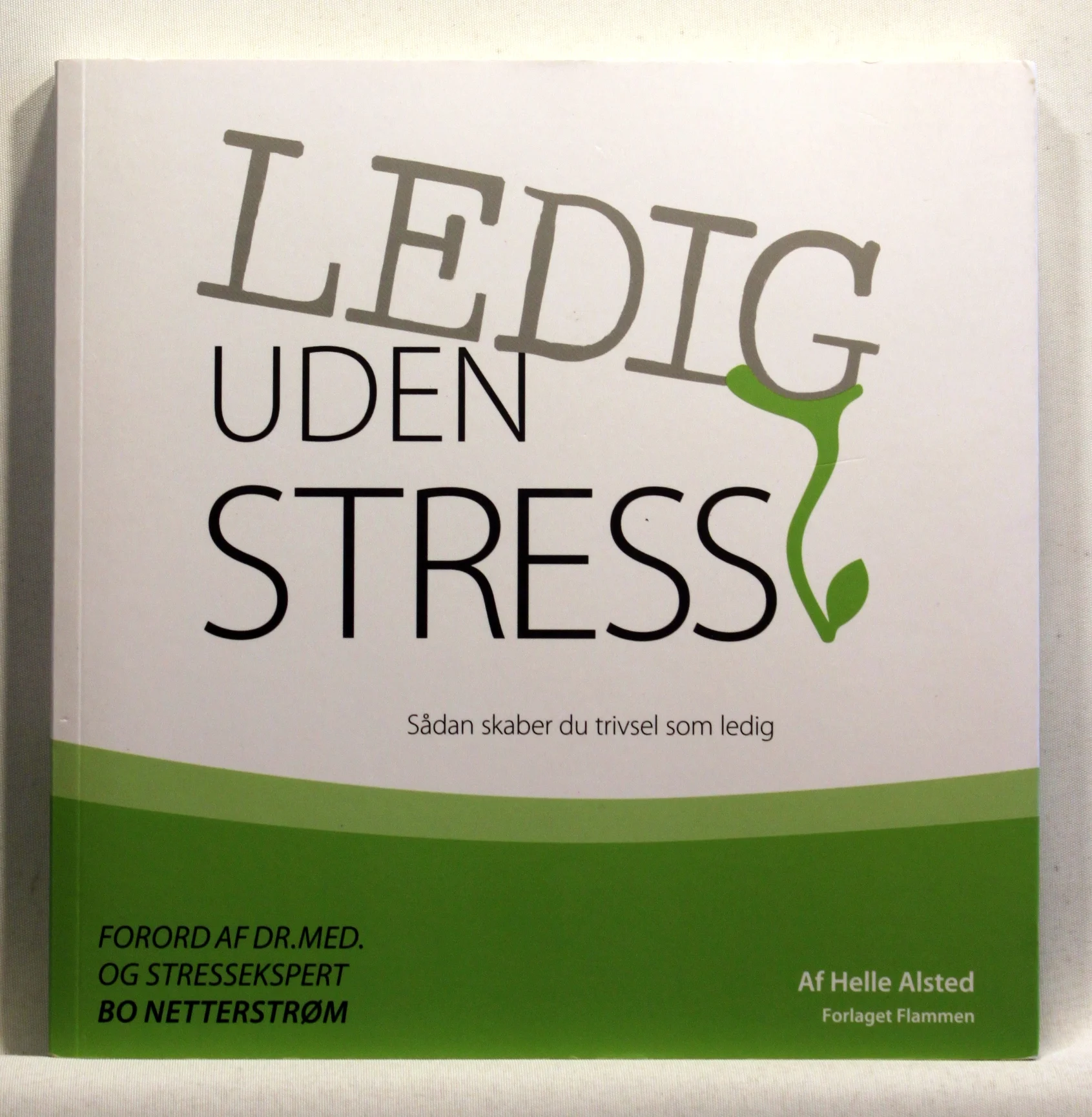 Ledig uden stress – sådan skaber du trivsel som ledig